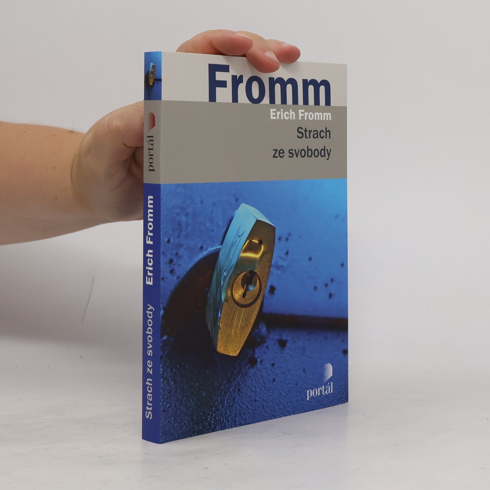 Erich Fromm Strach ze svobody