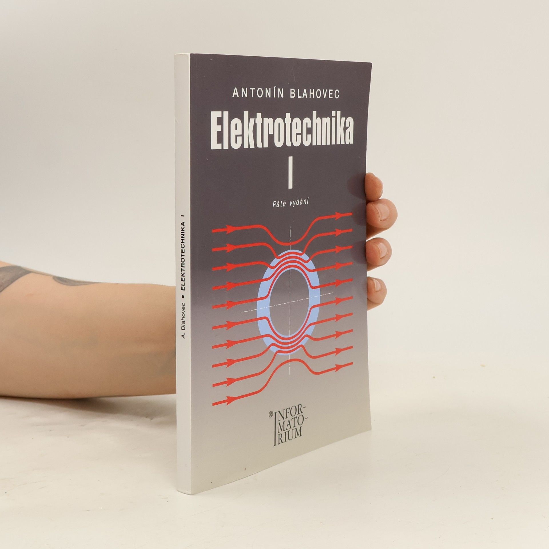 Antonín Blahovec Elektrotechnika. I