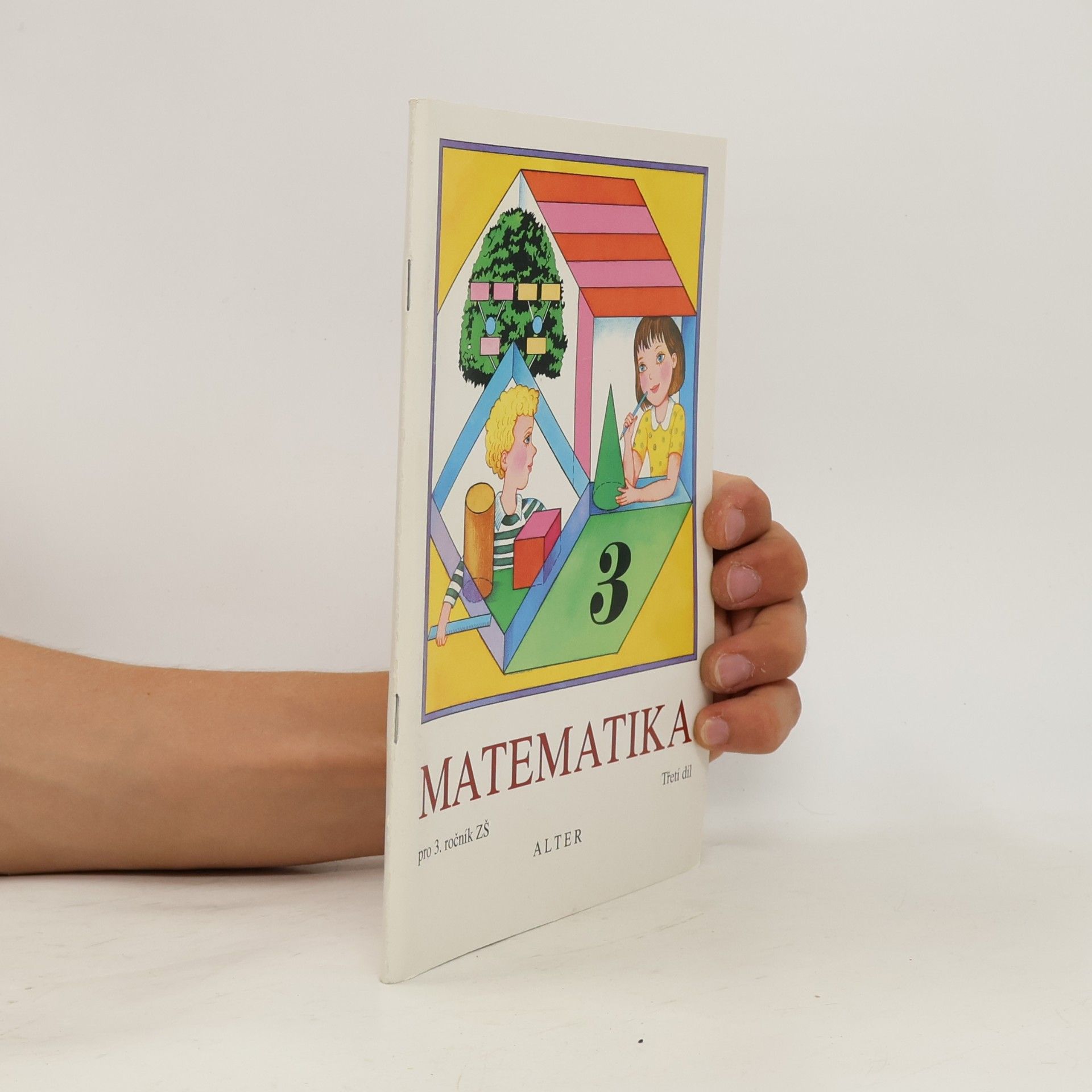 Matematika pro 3. ročník ZŠ - Třetí díl