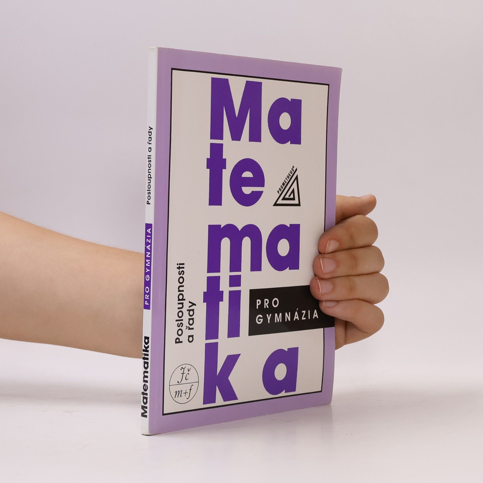 Oldřich Odvárko Matematika pro gymnázia. Posloupnosti a řady