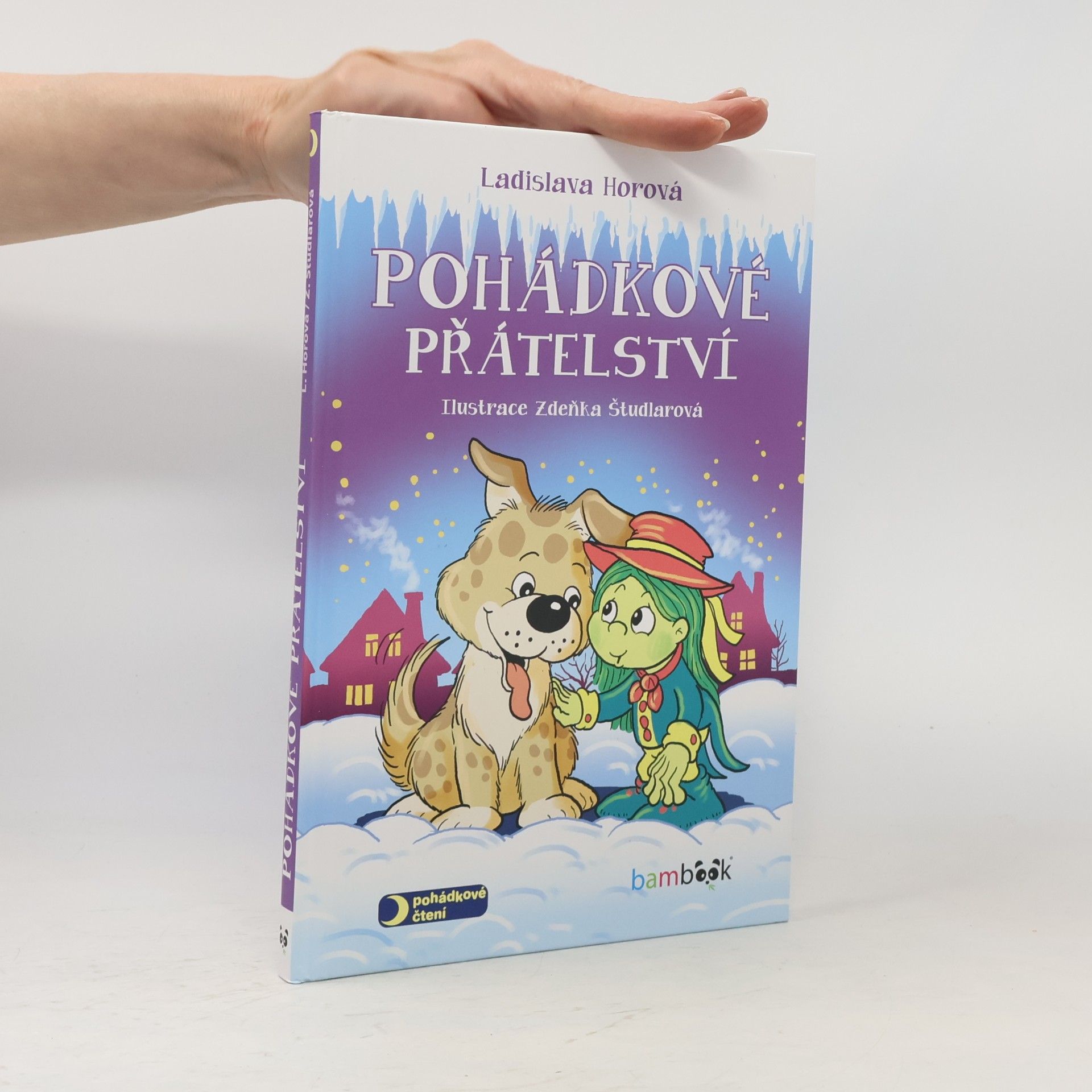 Ladislava Horová Pohádkové přátelství