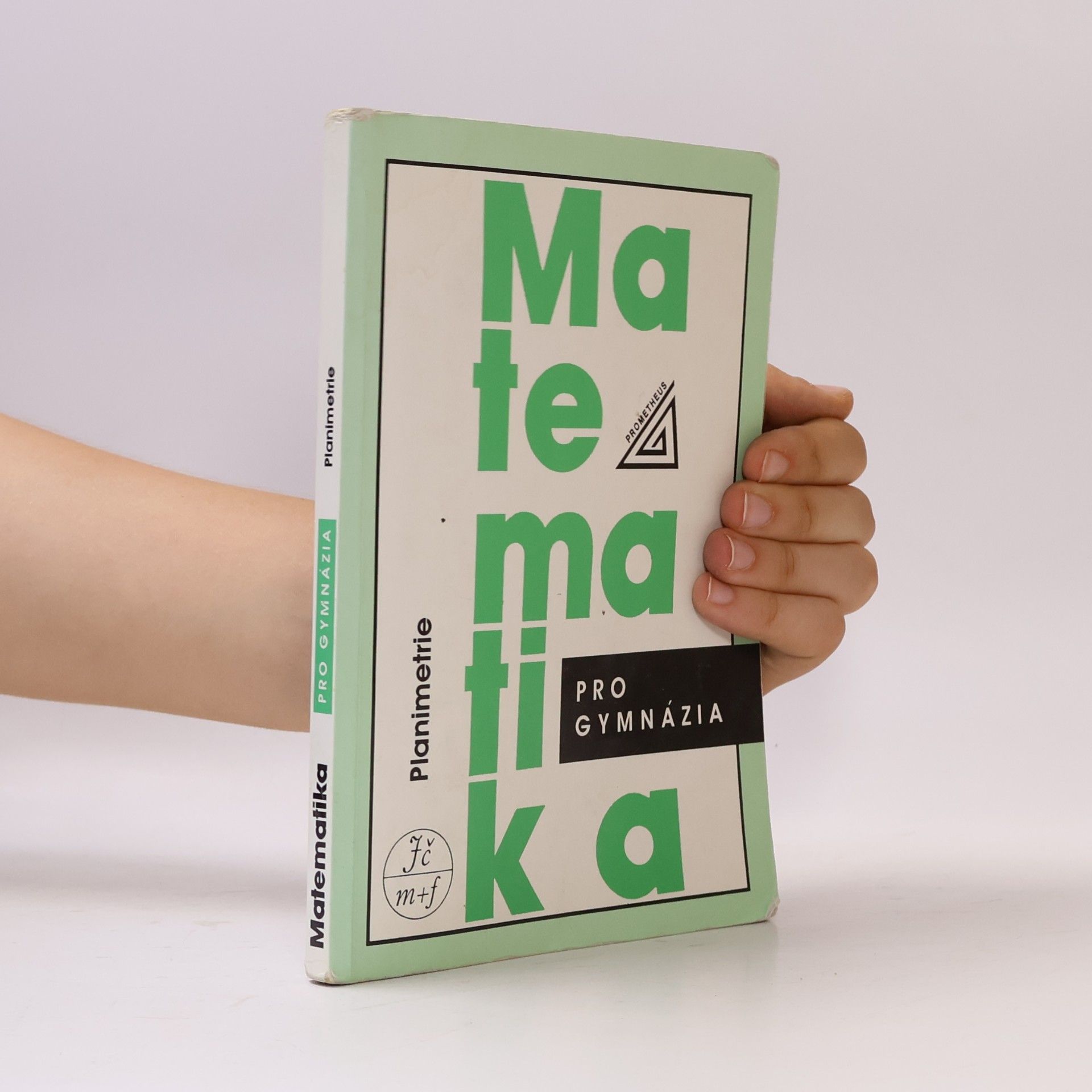 Eva Pomykalová Matematika pro gymnázia. Planimetrie