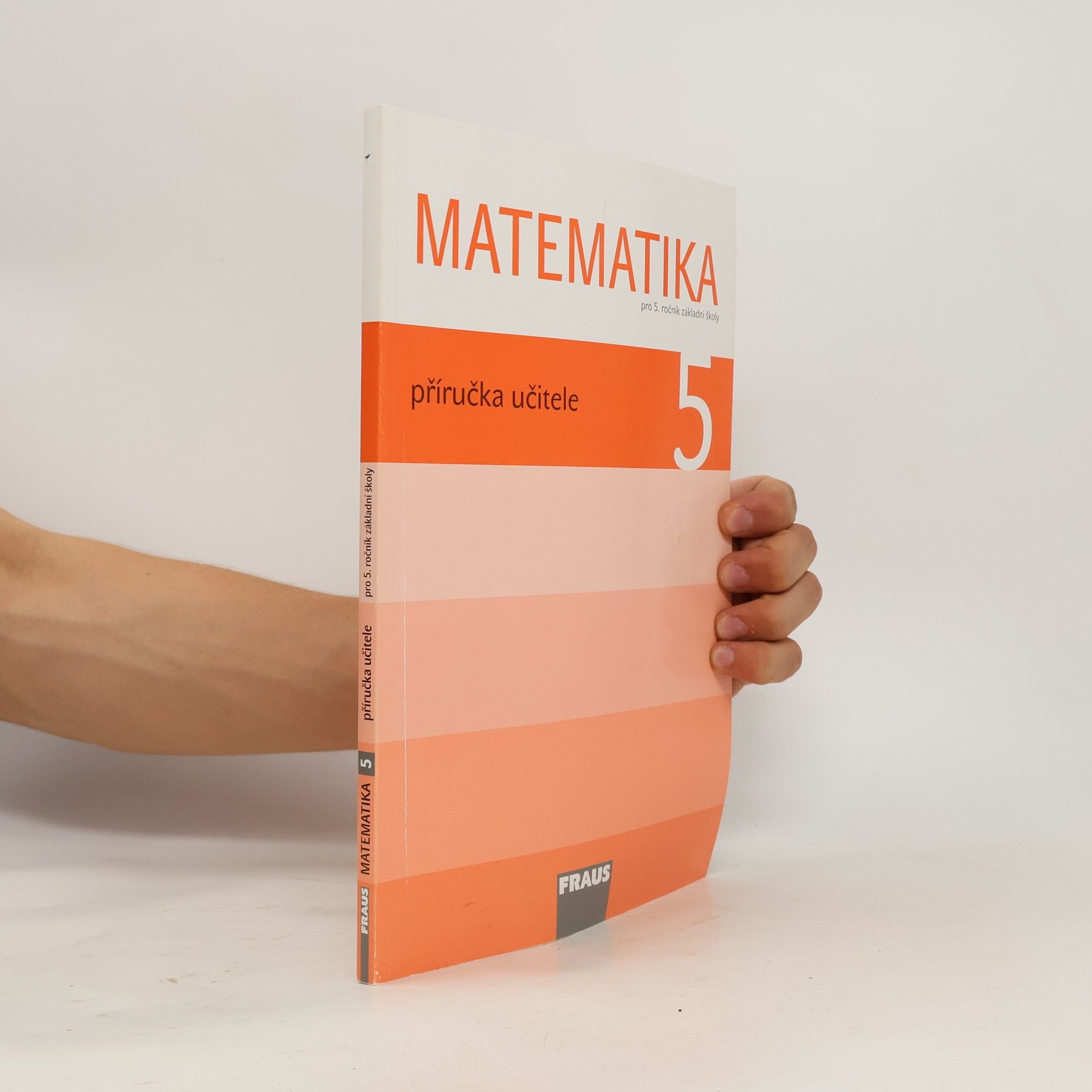Autorenkollektiv Matematika 5 - Příručka učitele