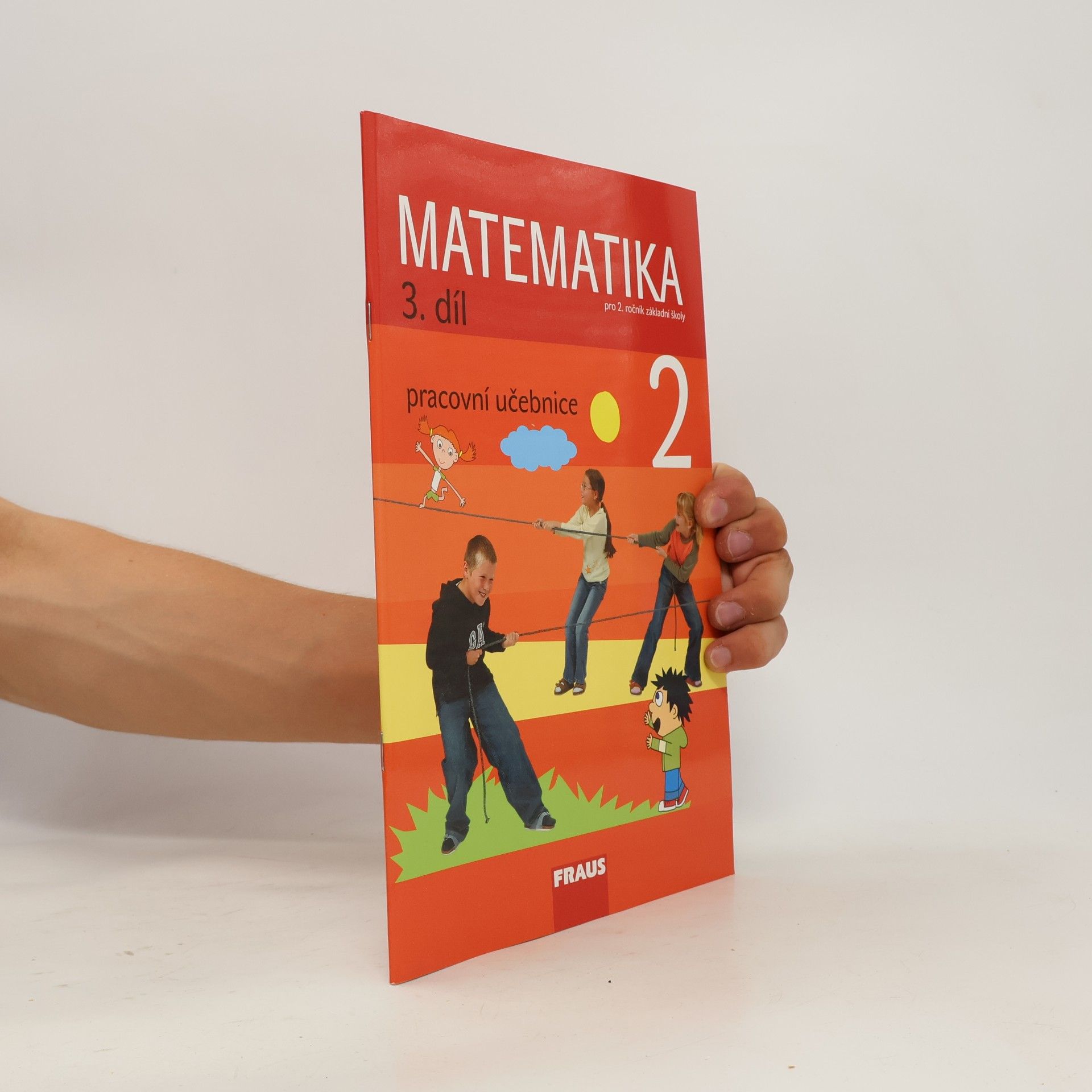 Autores varios Matematika 2. ročník, 3. díl - pracovní učebnice