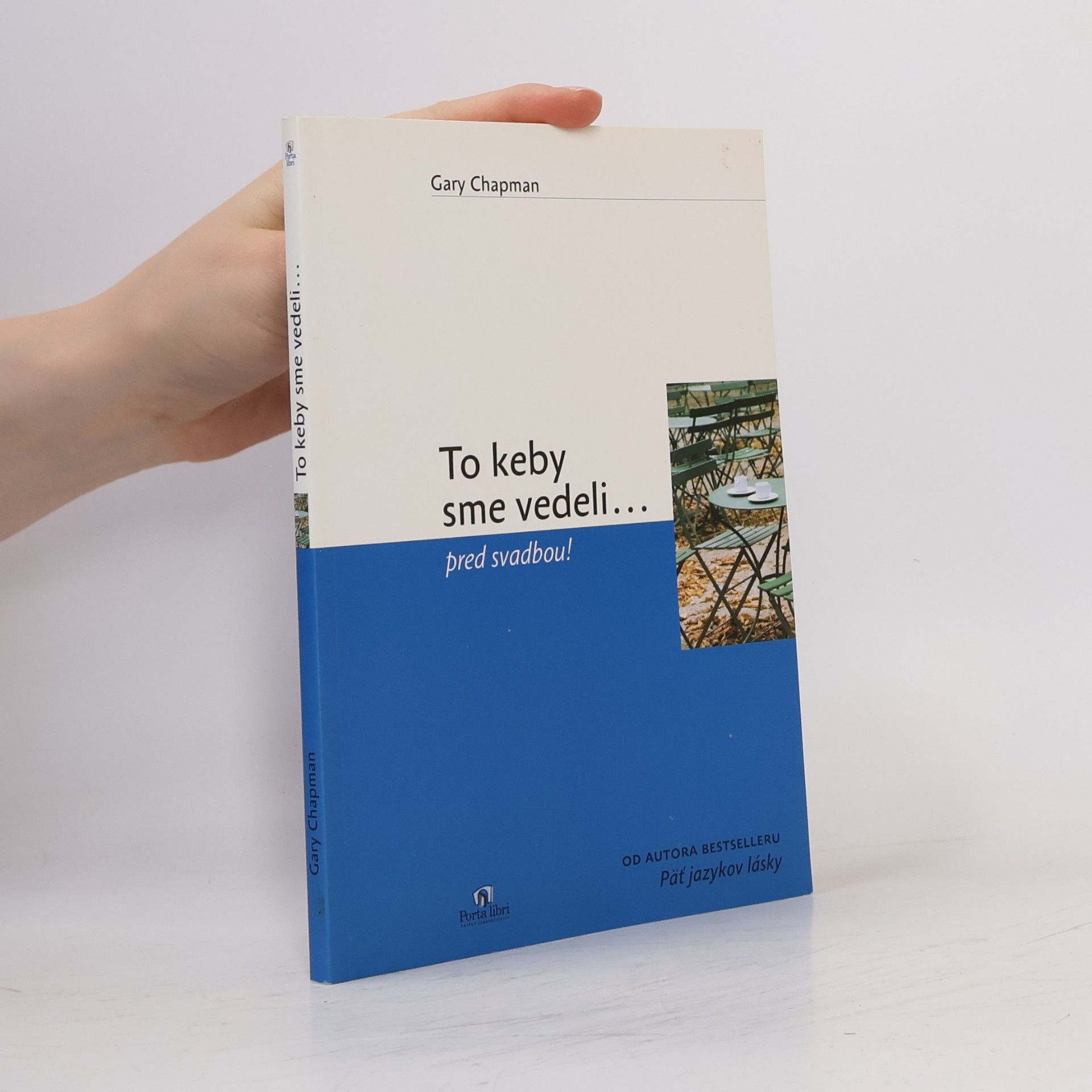 Gary Chapman To keby sme vedeli... pred svadbou!