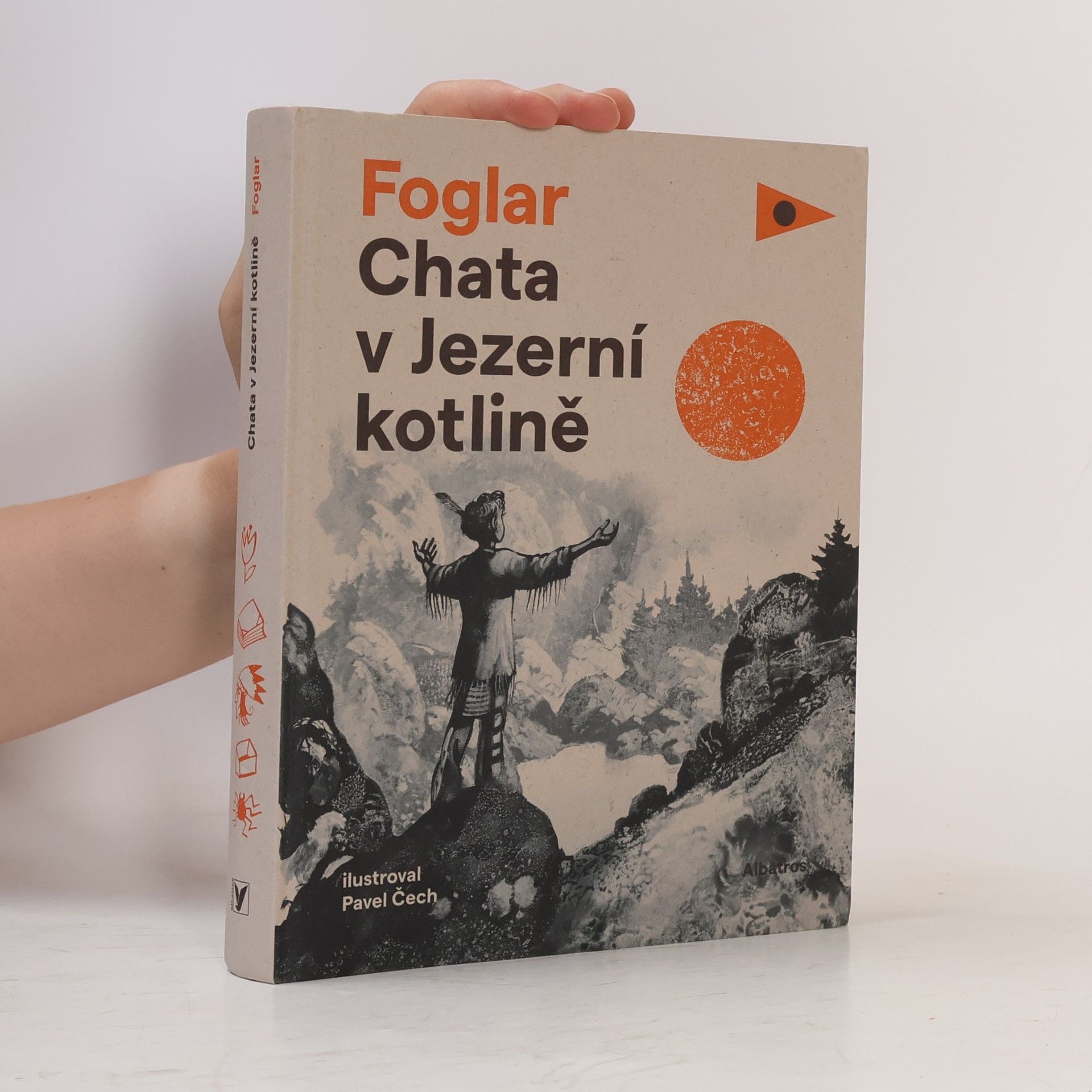 Jaroslav Foglar Chata v Jezerní kotlině