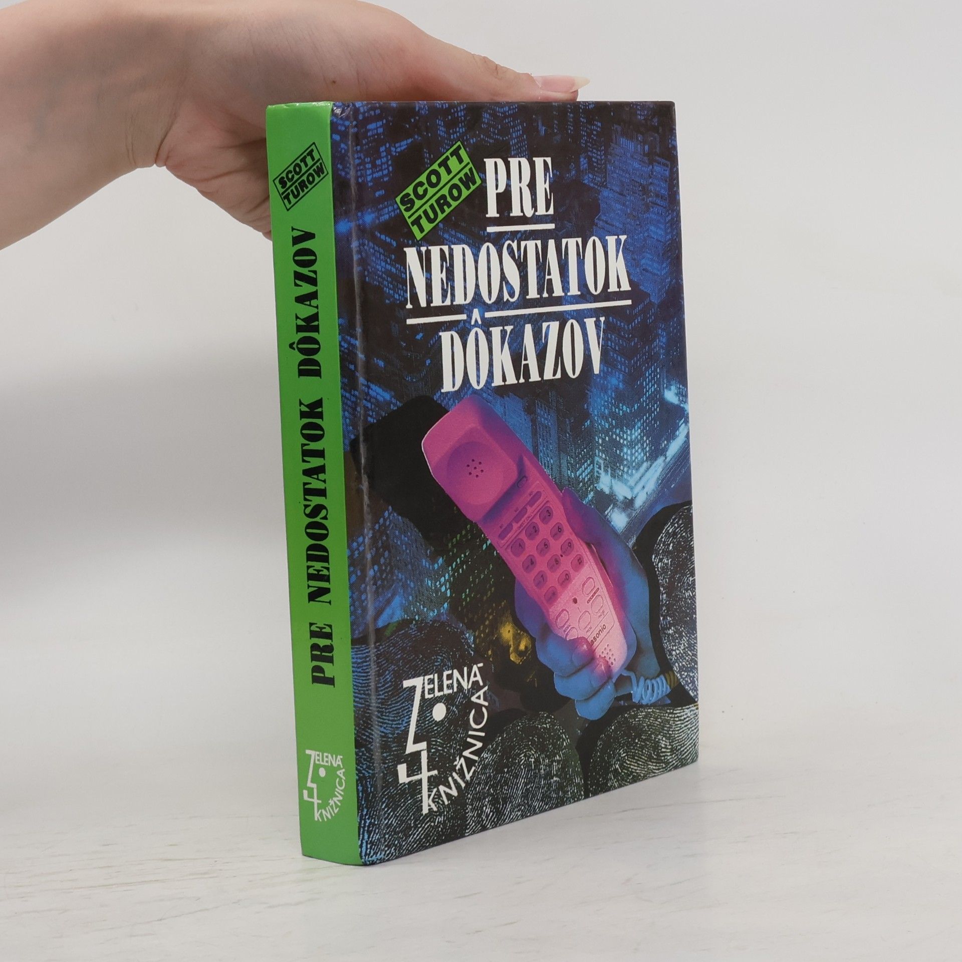 Pre nedostatok a dokazov