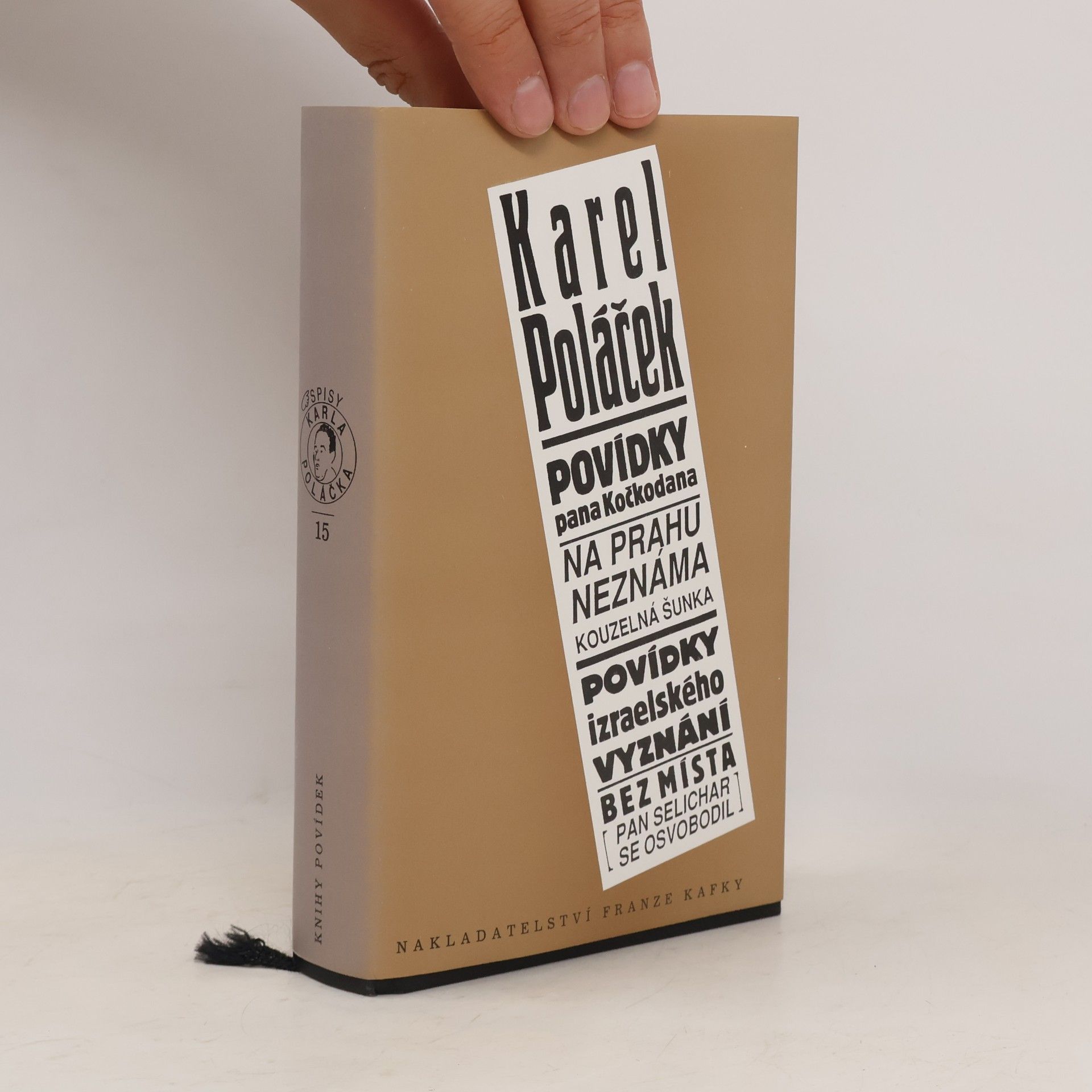 Karel Poláček Povídky pana Kočkodana / Na prahu neznáma / Kouzelná šunka / Povídky izraelského vyznání / Bez místa (Pan Selichar se osvobodil)