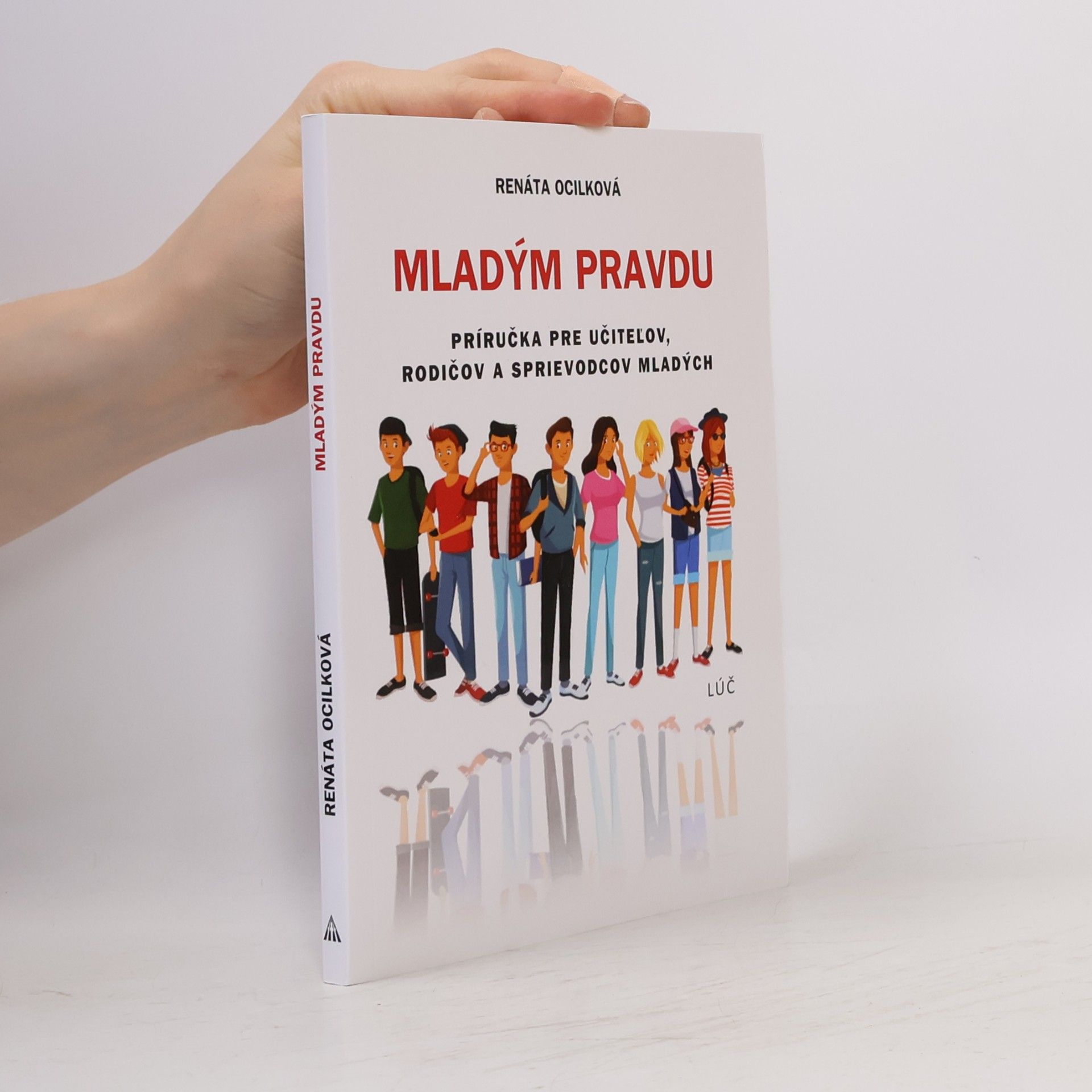 Renáta Ocilková Mladým pravdu