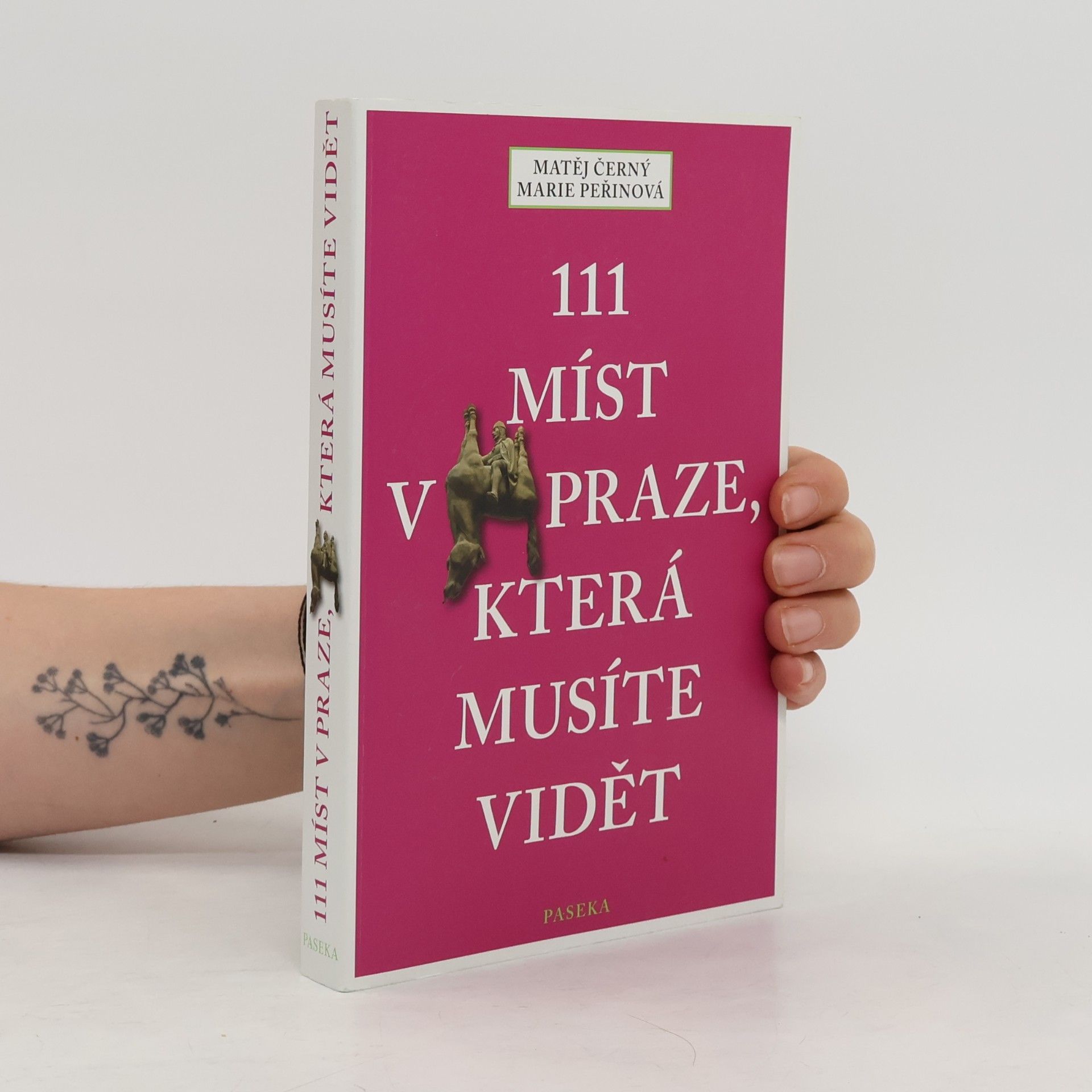 Matěj Černý 111 míst v Praze, která musíte vidět