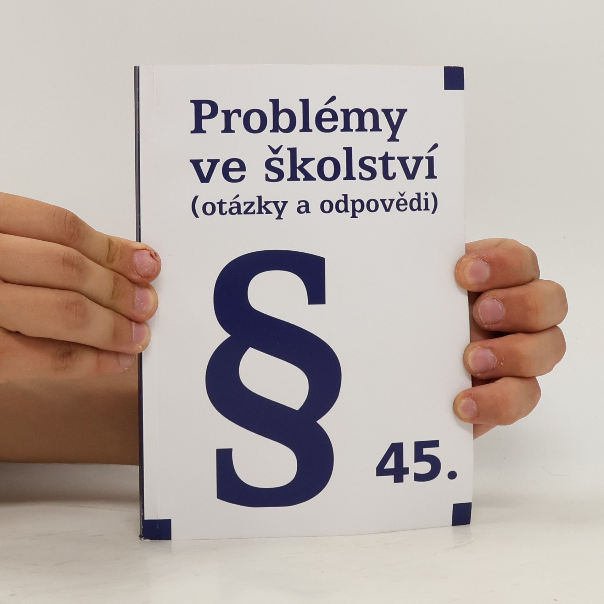 kolektiv Problémy ve školství (otázky a odpovědi) 45