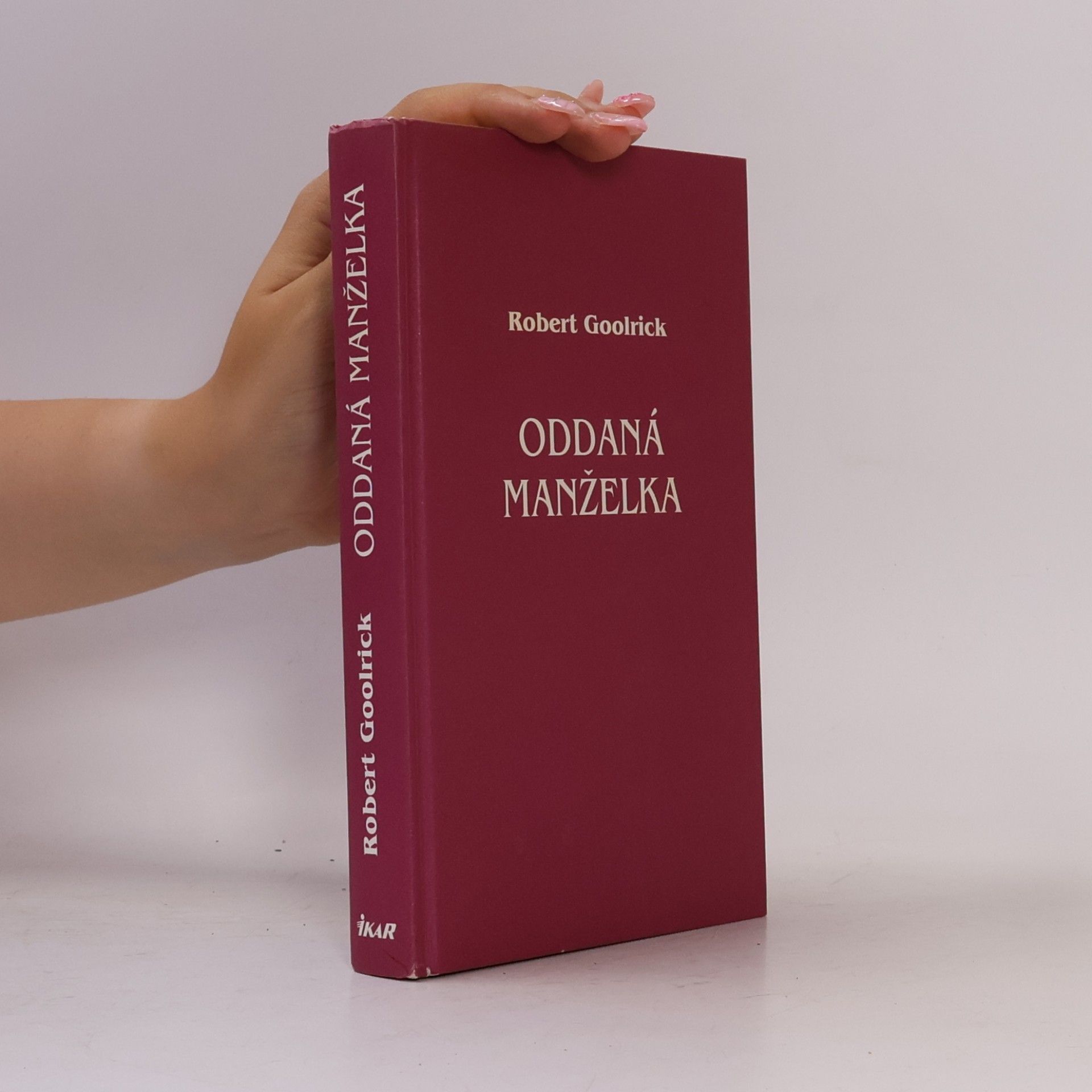 Robert Goolrick Oddaná manželka