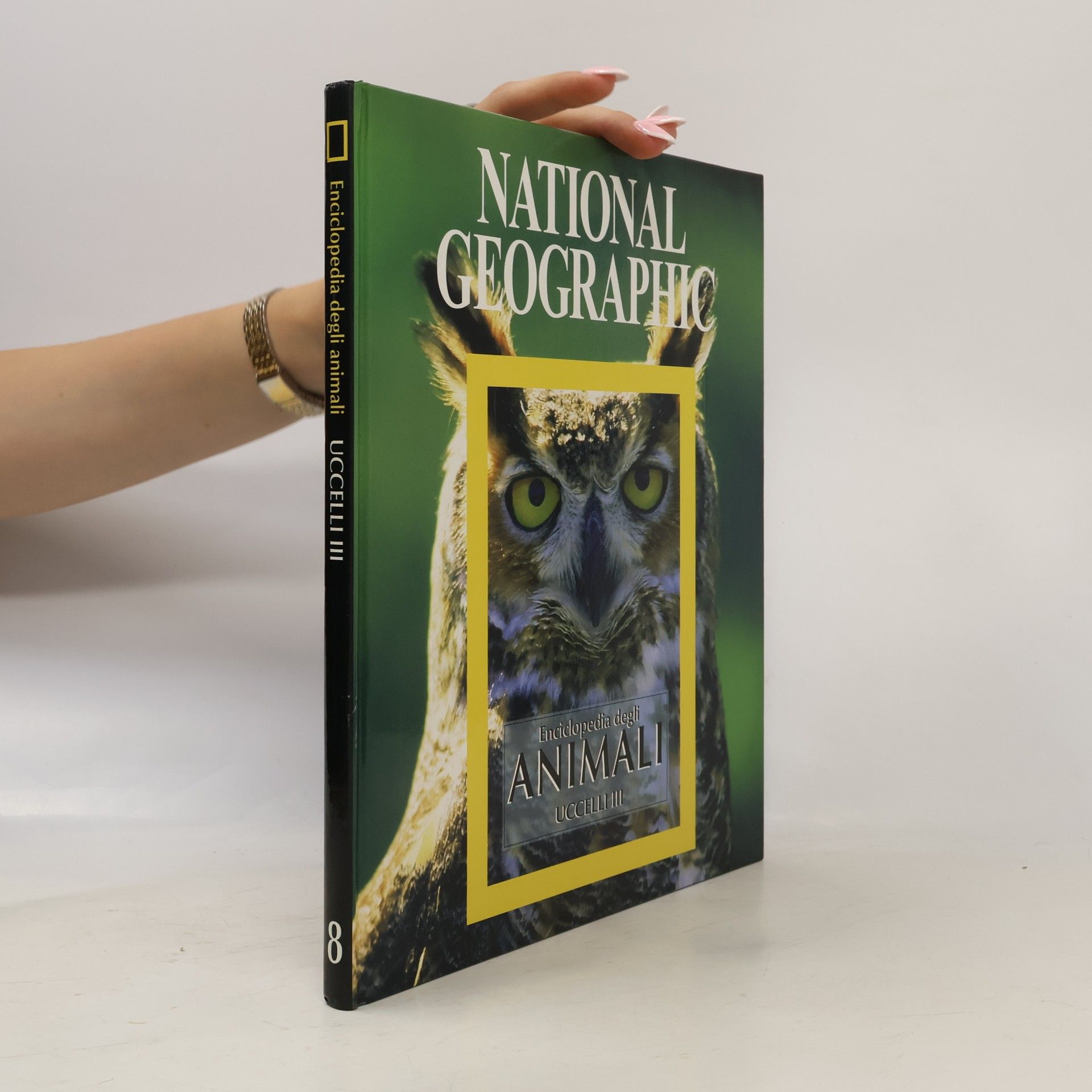 Autorenkollektiv National Geographic. Enciclopedia degli Animali Uccelli III
