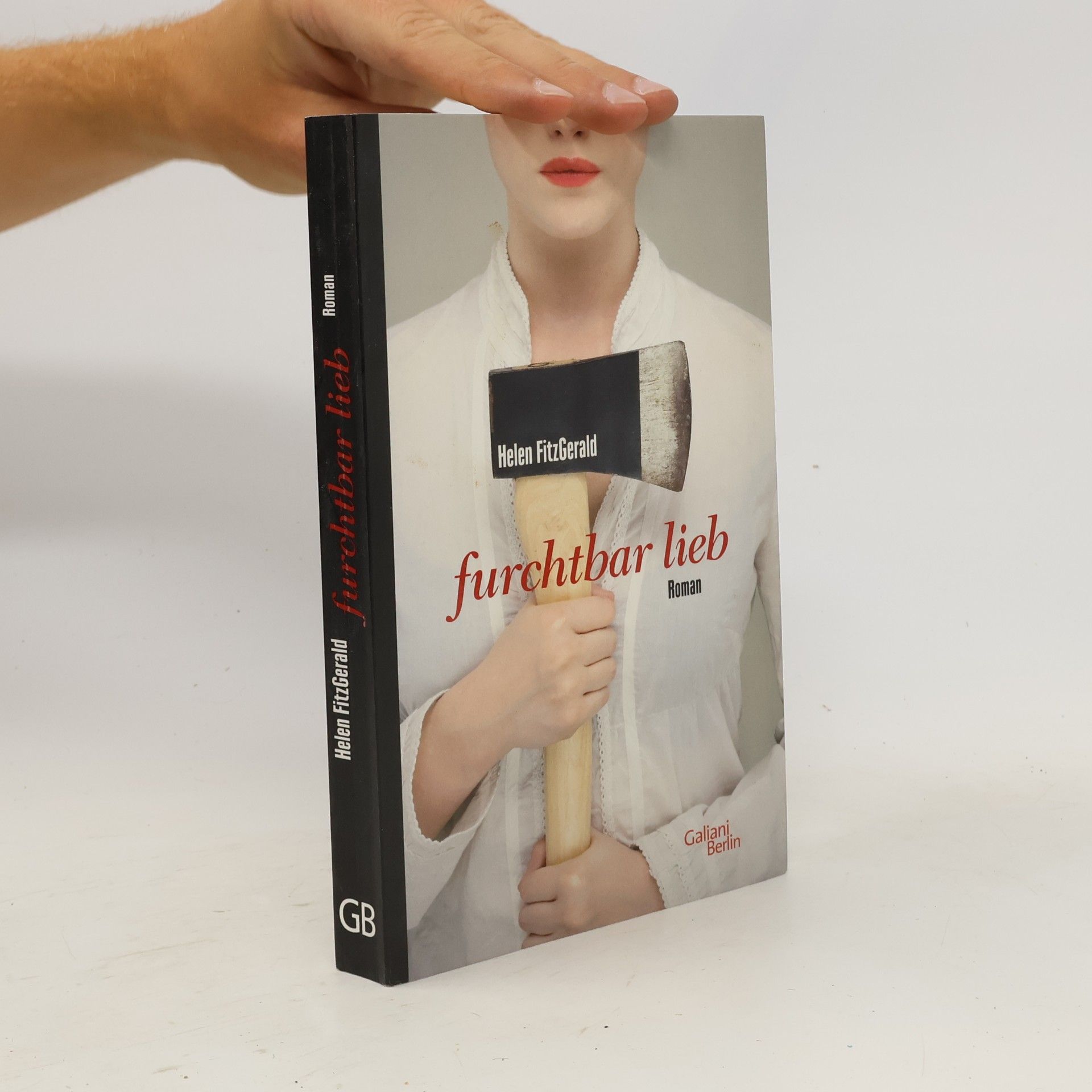 Helen FitzGerald Furchtbar lieb