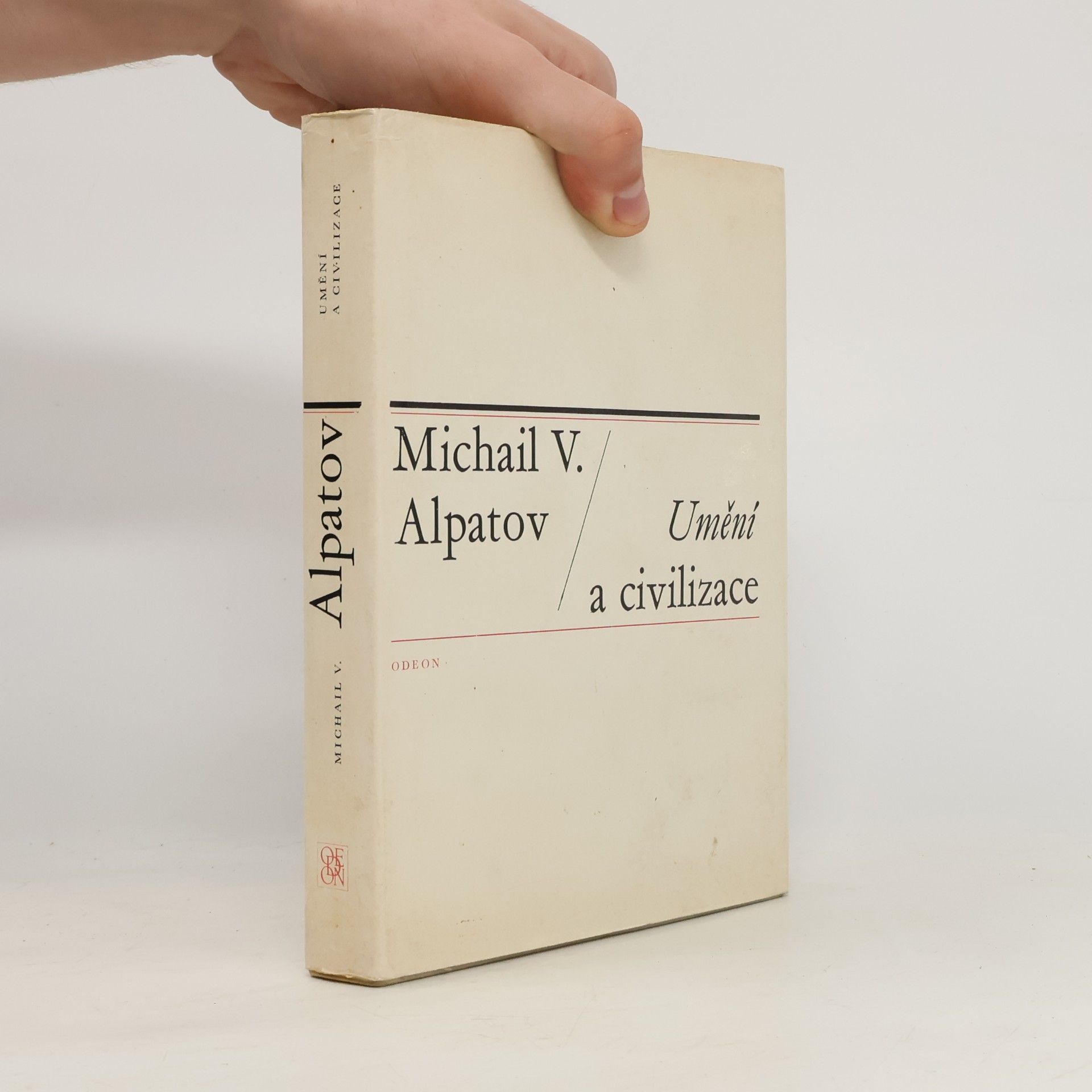 Michail V. Alpatov Umění a civilizace