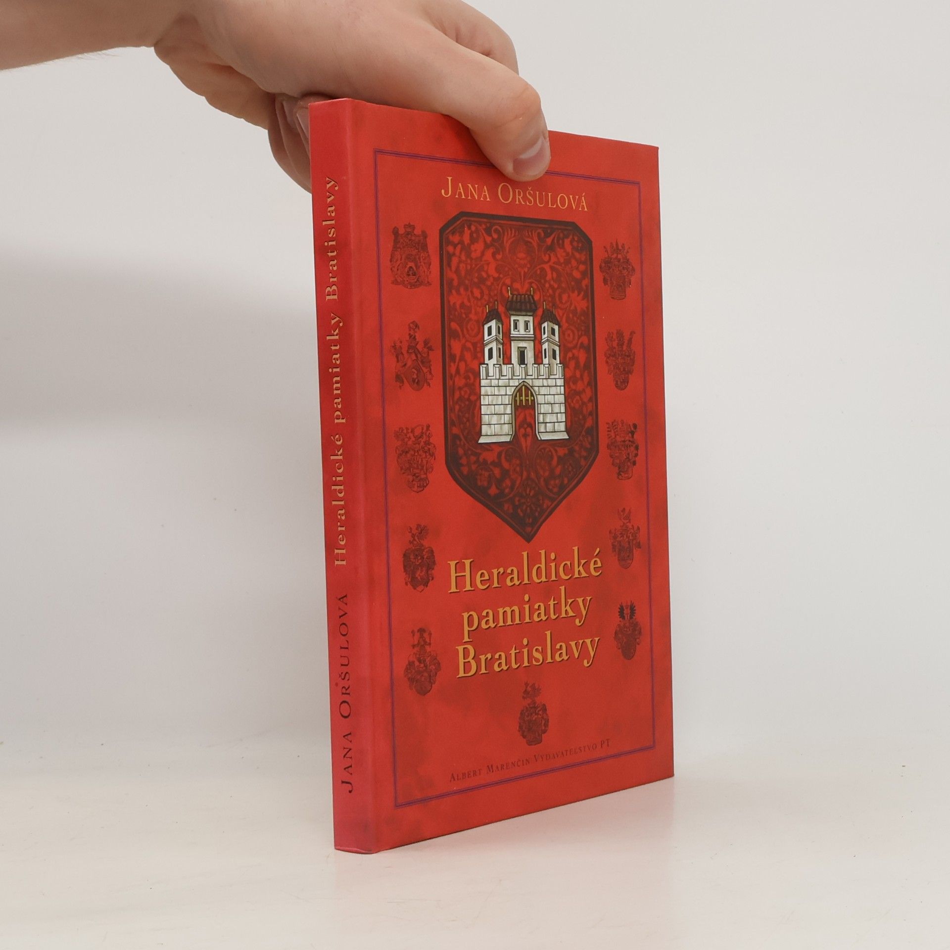 Jana Oršulová Heraldické pamiatky Bratislavy