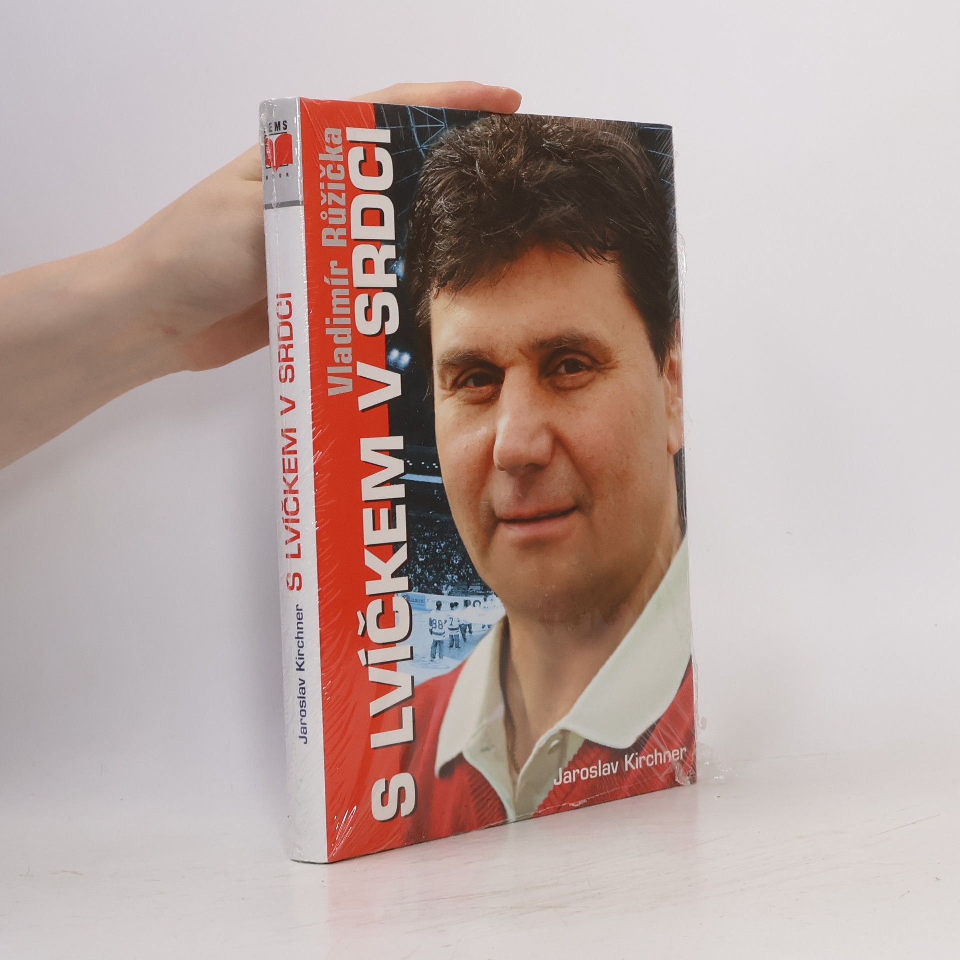Jaroslav Kirchner Vladimír Růžička - S lvíčkem v srdci
