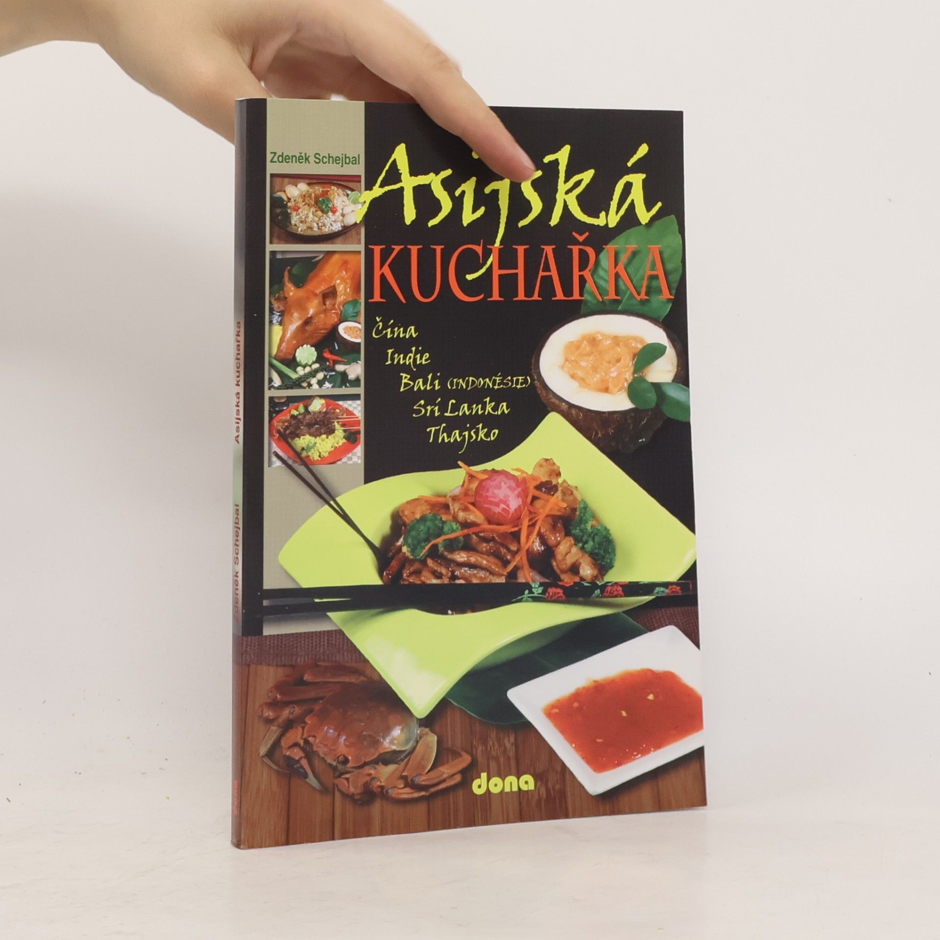 Zdeněk Schejbal Asijská kuchařka