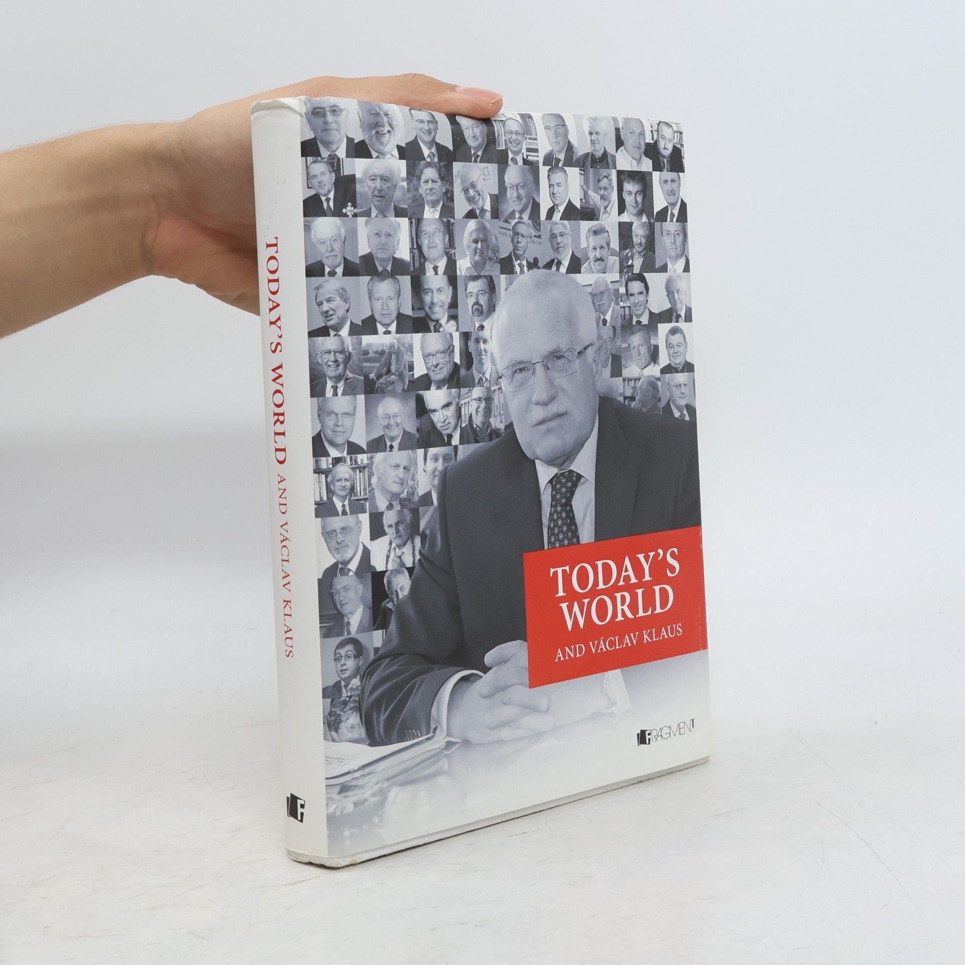 Kolektiv autorů Today´s World and Václav Klaus