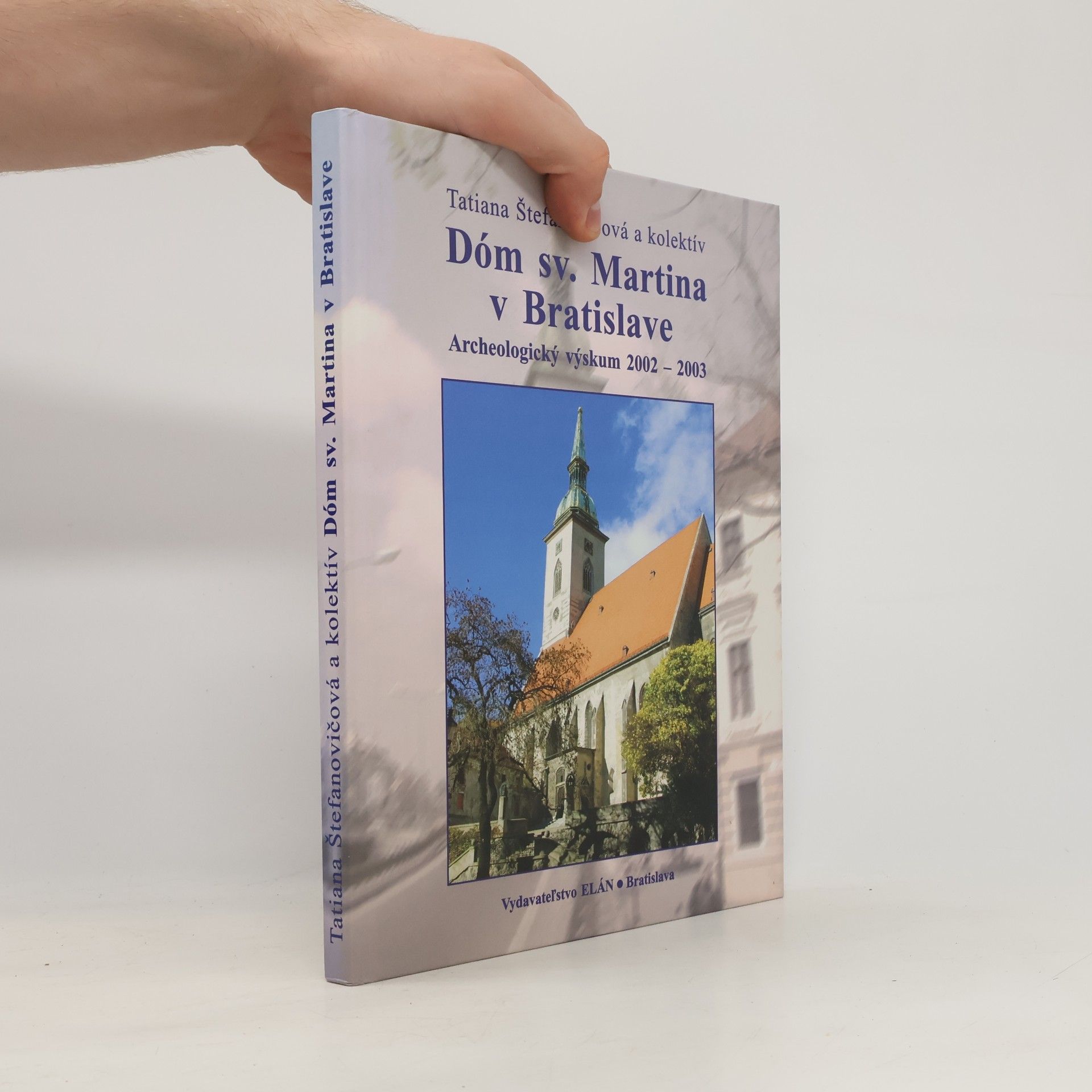 Tatiana Štefanovičová Dóm sv. Martina v Bratislave