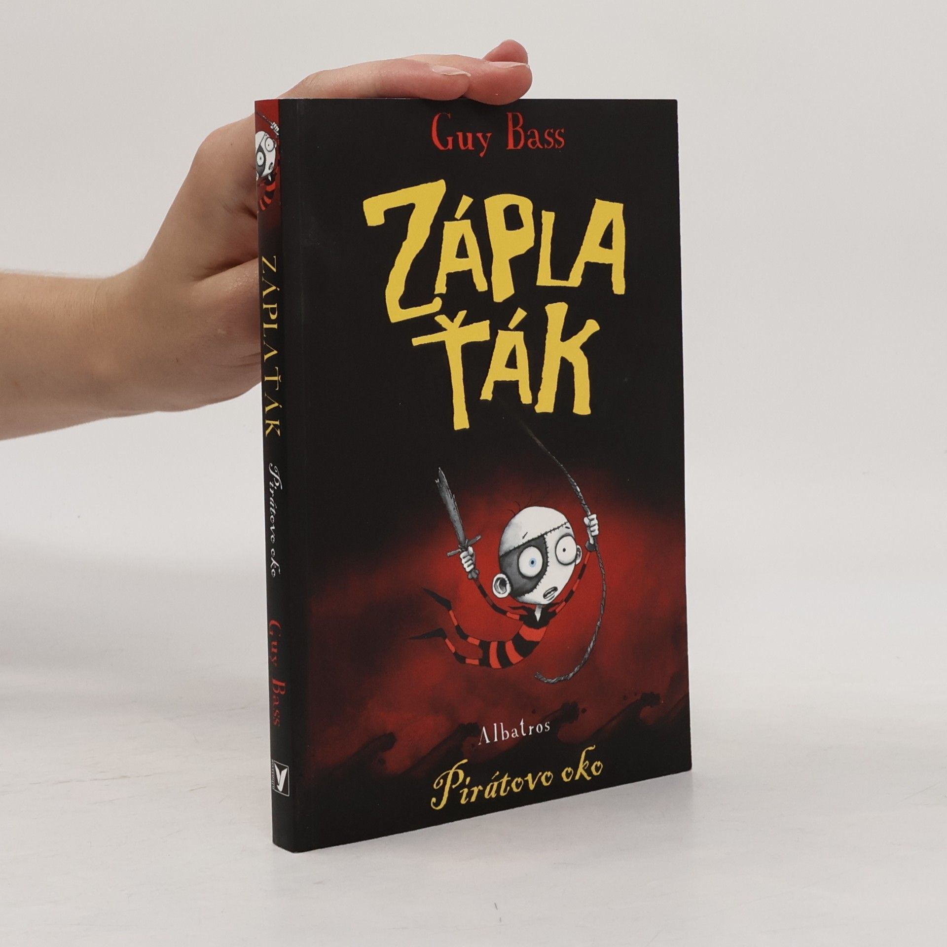 Guy Bass Záplaťák. Pirátovo oko