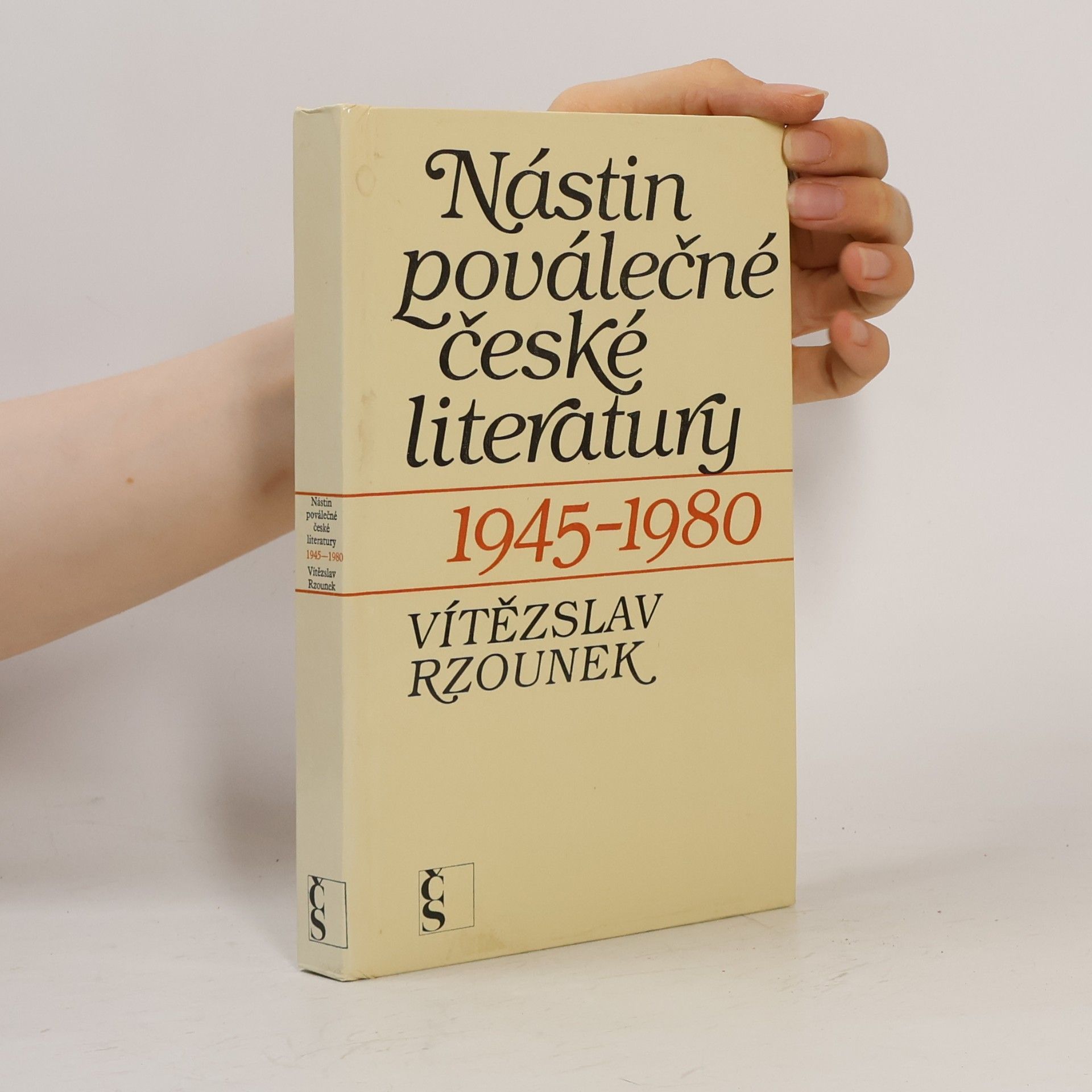 Vítězslav Rzounek Nástin poválečné české literatury 1945-1980