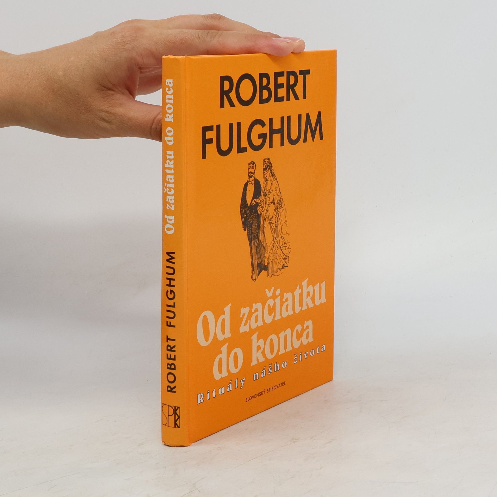 Robert Fulghum Od začiatku do konca