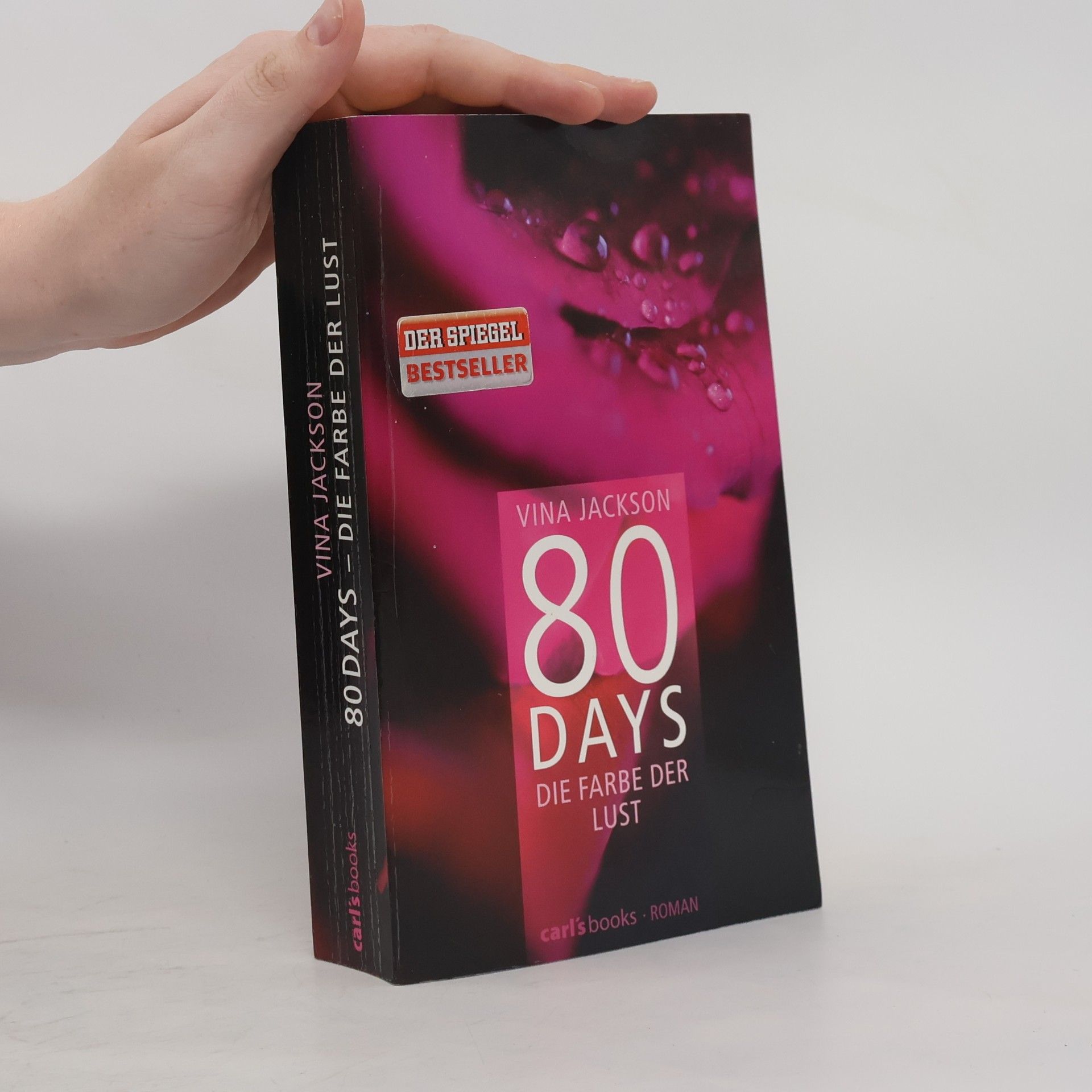 Vina Jackson 80 Days. Die Farbe der Begierde