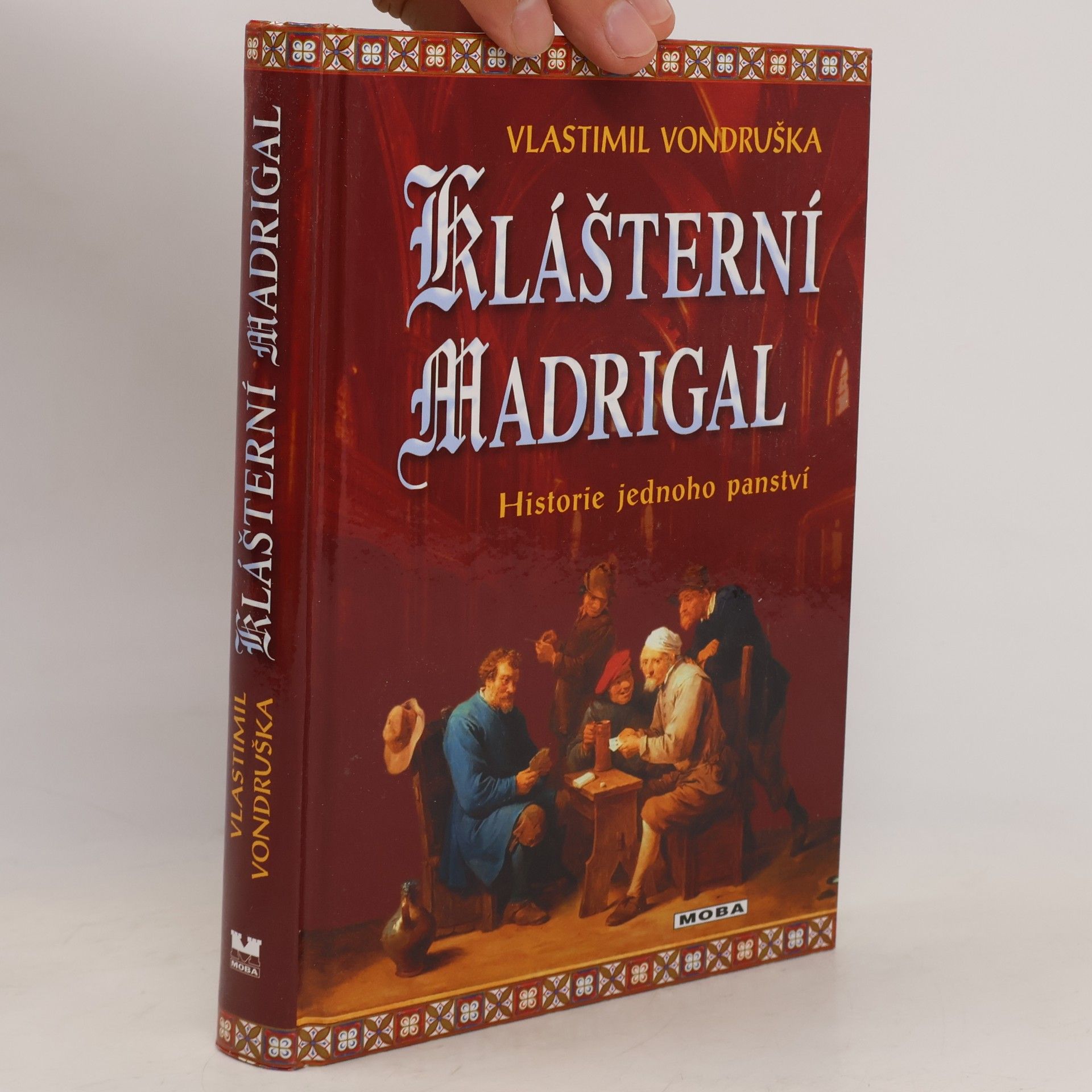 Vlastimil Vondruška Klášterní madrigal: Historie jednoho panství