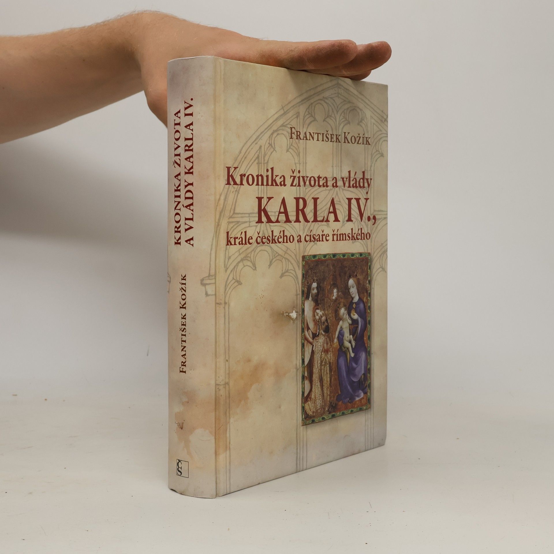 František Kožík Kronika života a vlády Karla IV., krále českého a císaře římského