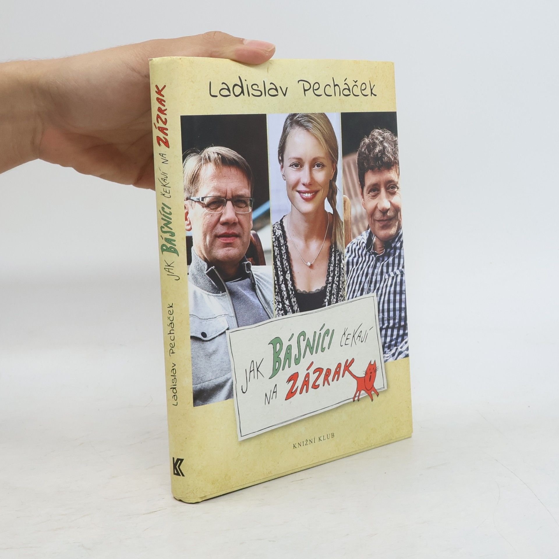 Ladislav Pecháček Jak básníci čekají na zázrak