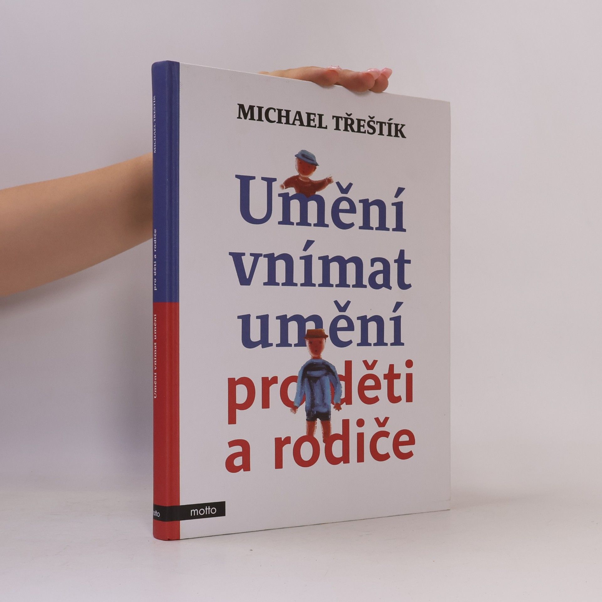 Michael Třeštík Umění vnímat umění pro děti a rodiče