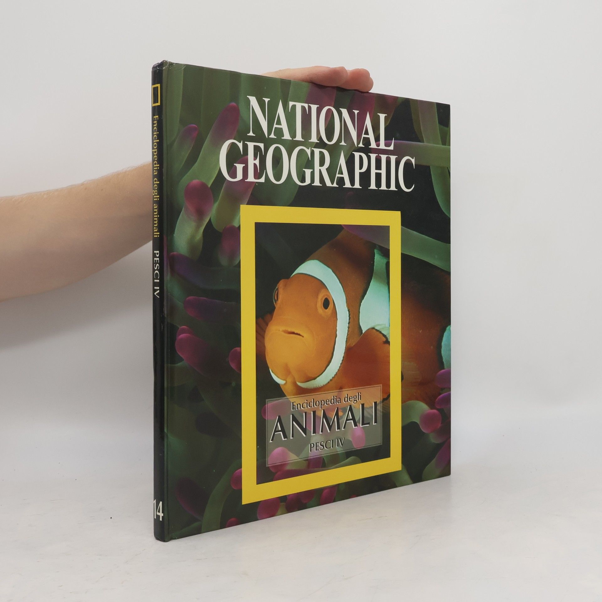 AA.VV.  National Geographic. Enciclopedia degli animali: Pesci IV.