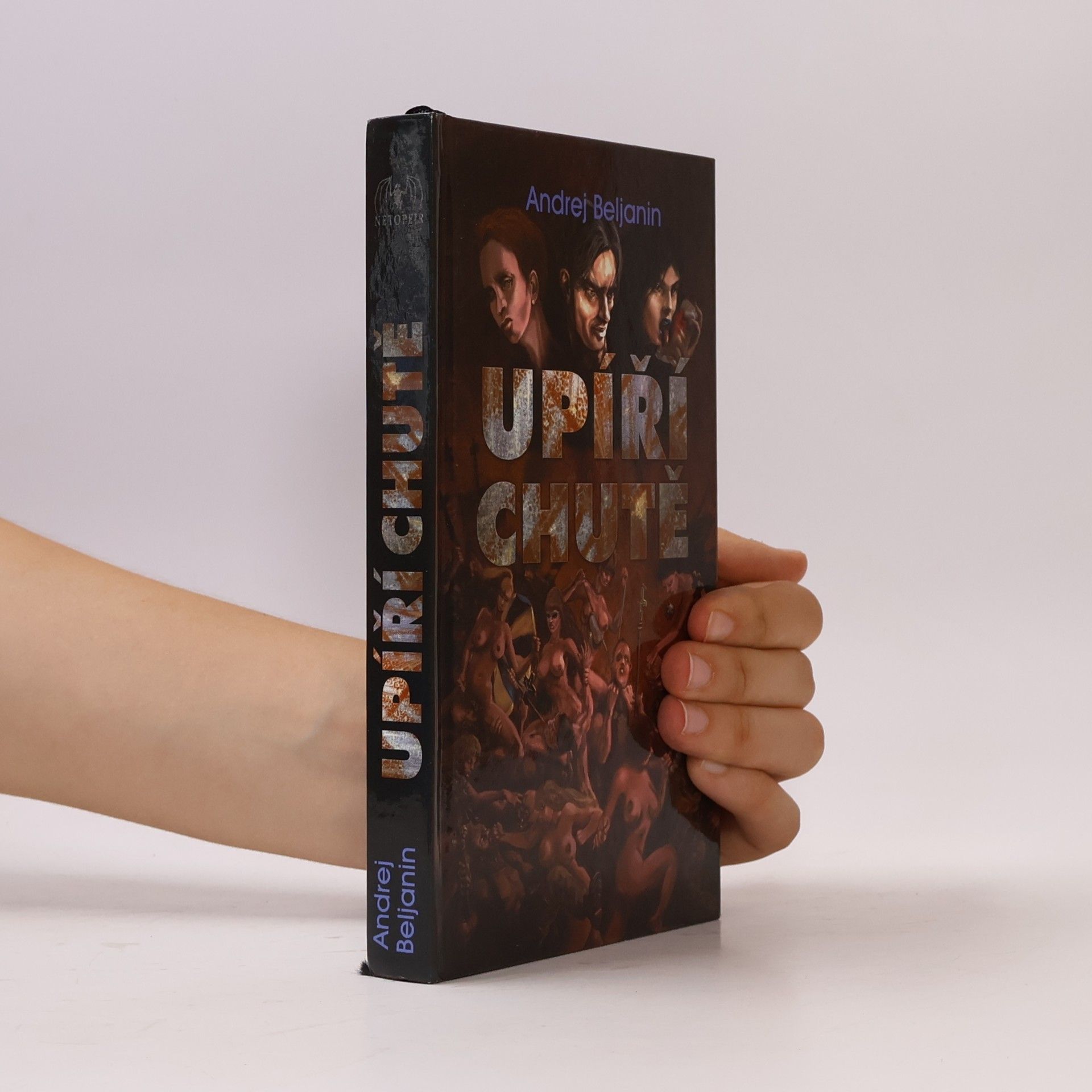 Andrei Olegowitsch Beljanin Upíří chutě