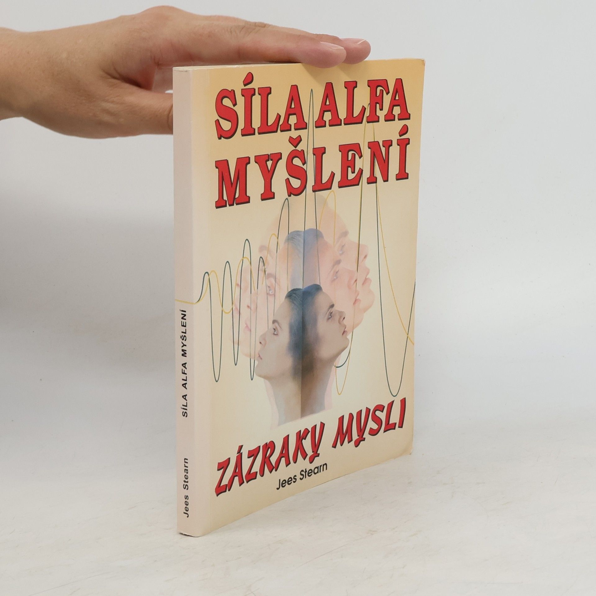 Jess Stearn Síla Alfa myšlení