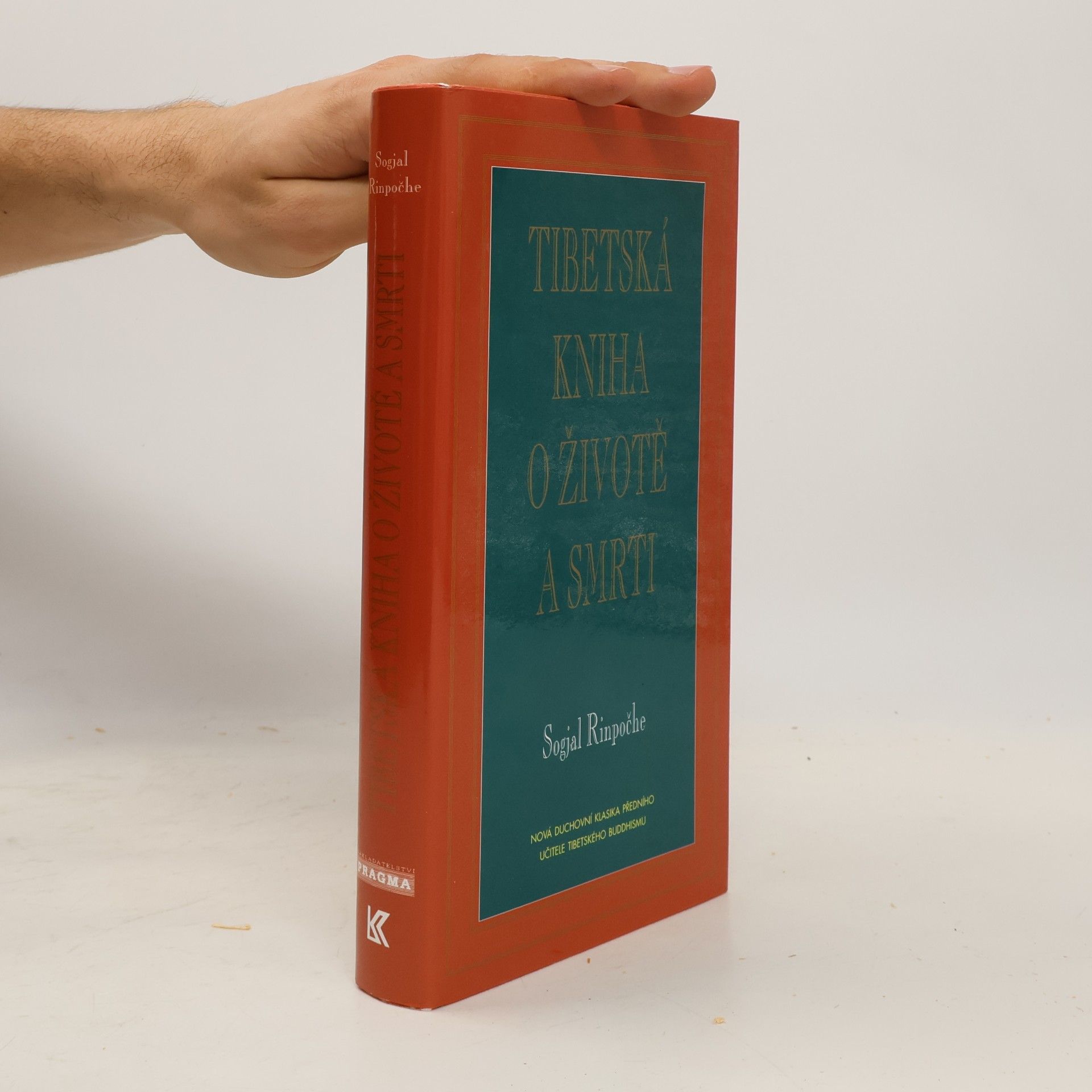 Sogyal Rinpoche Tibetská kniha o životě a smrti