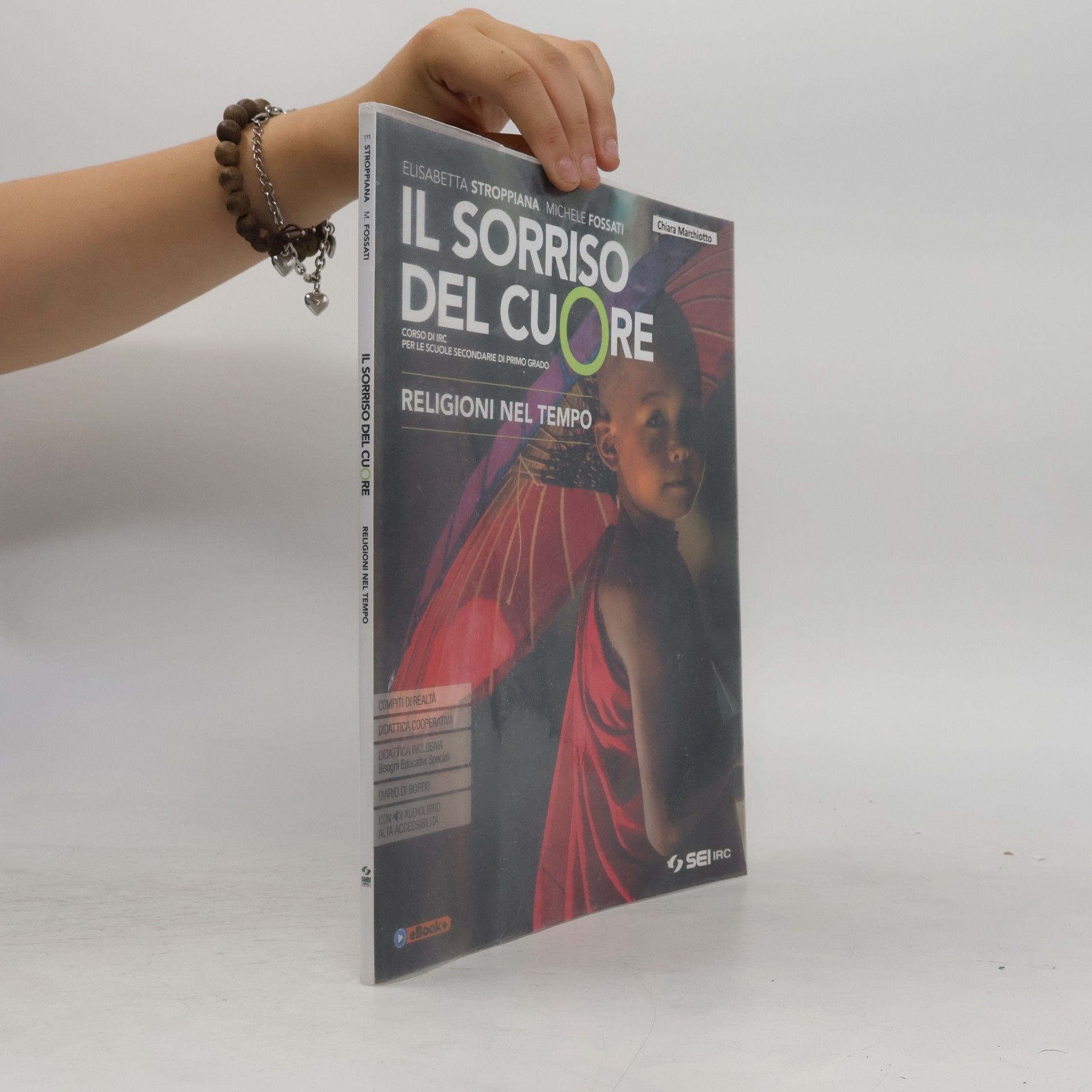 Michele Fossati Il sorriso del cuore. Religioni nel tempo