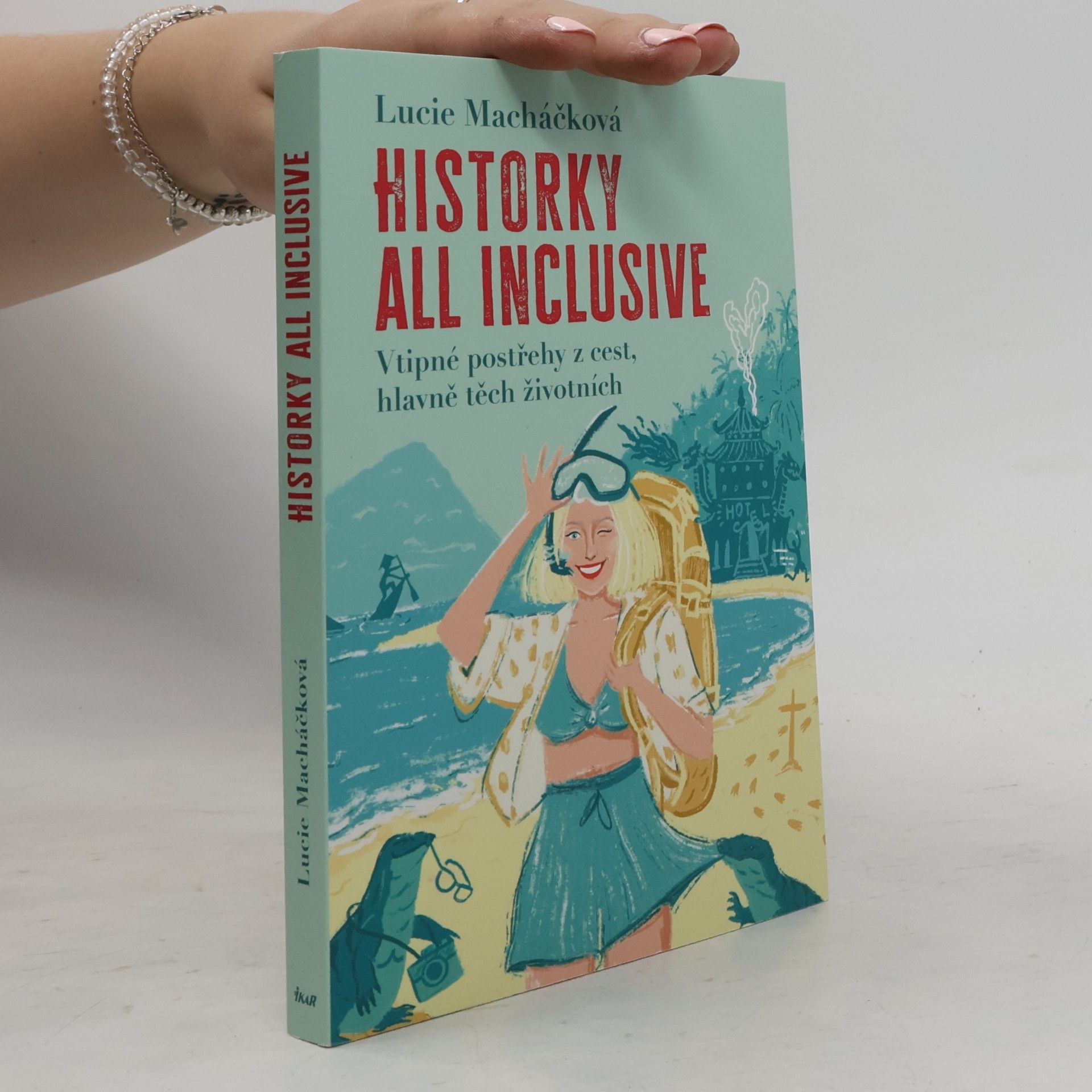 Lucie Macháčková Historky all inclusive