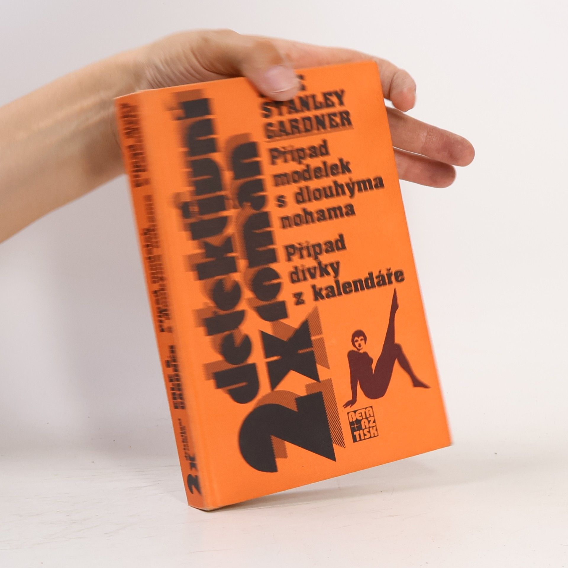 Erle Stanley Gardner Případ modelek s dlouhýma nohama. Případ dívky z kalendáře