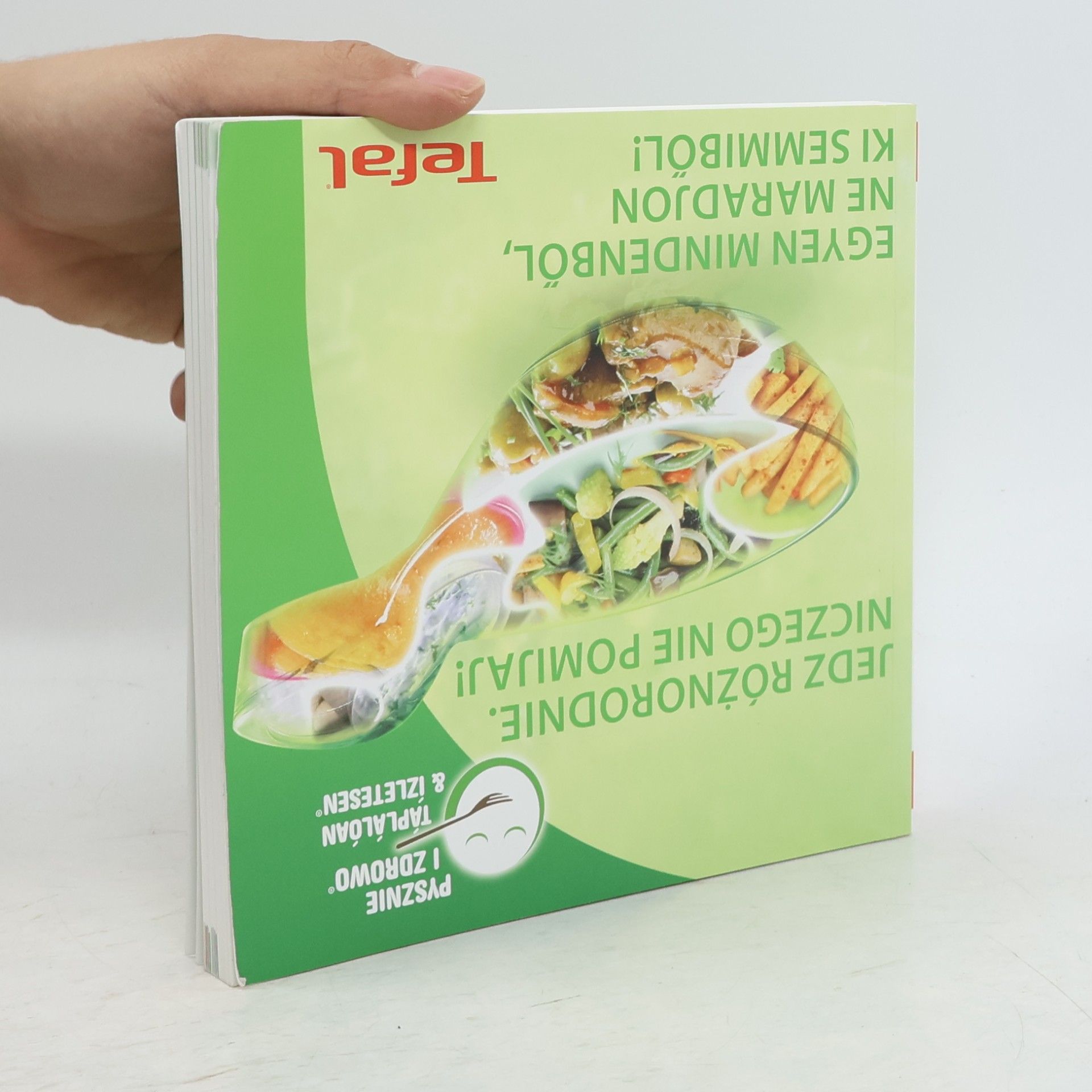 Autorenkollektiv Tefal ActiFry 2v1 3: Pestrý jídelníček bez kompromisů! Jedzte všetko, nech vám nič nechýba!
