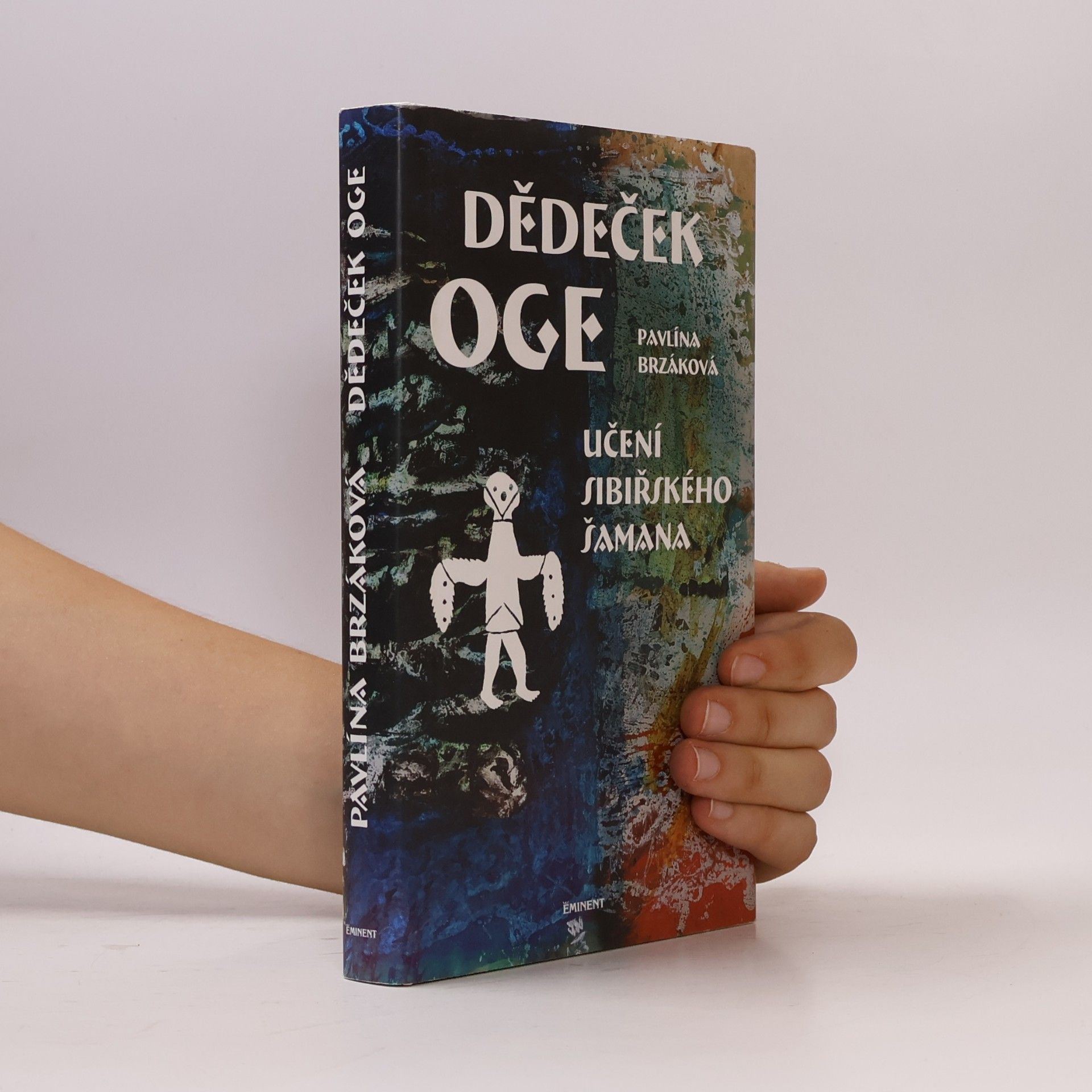 Dědeček Oge: Učení sibiřského šamana