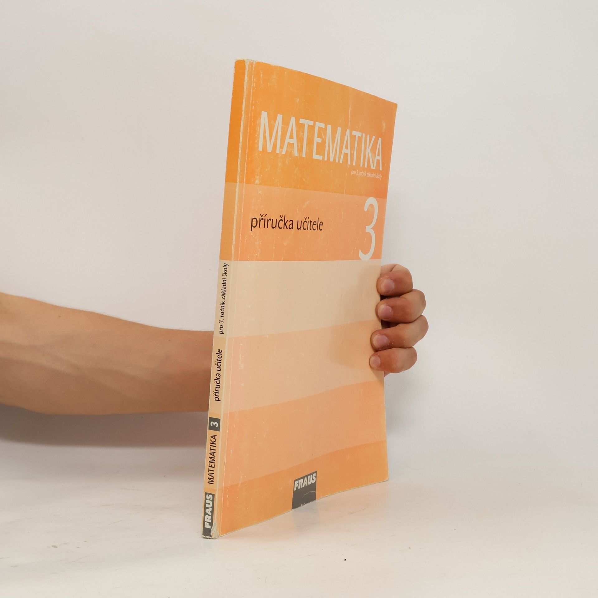 Matematika: Pro 3. ročník základní školy. Příručka učitele