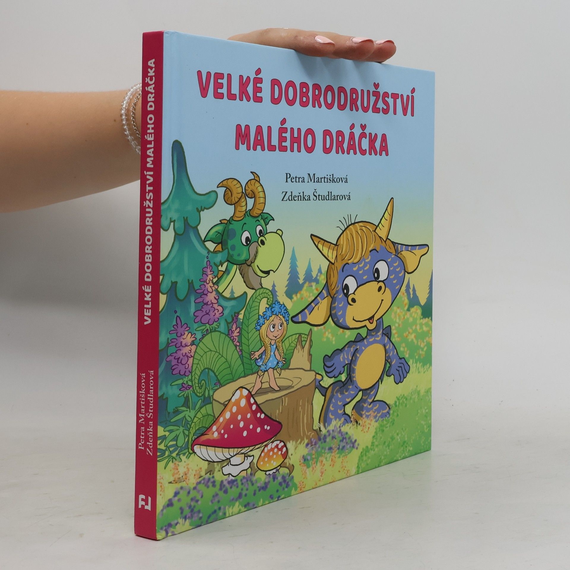Petra Martišková Velké dobrodružství malého dráčka