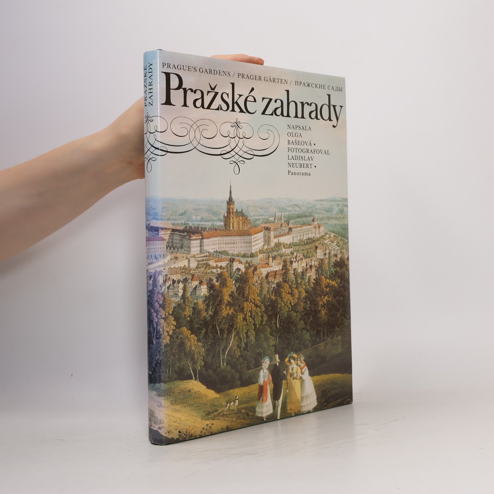 Olga Bašeová Pražské zahrady
