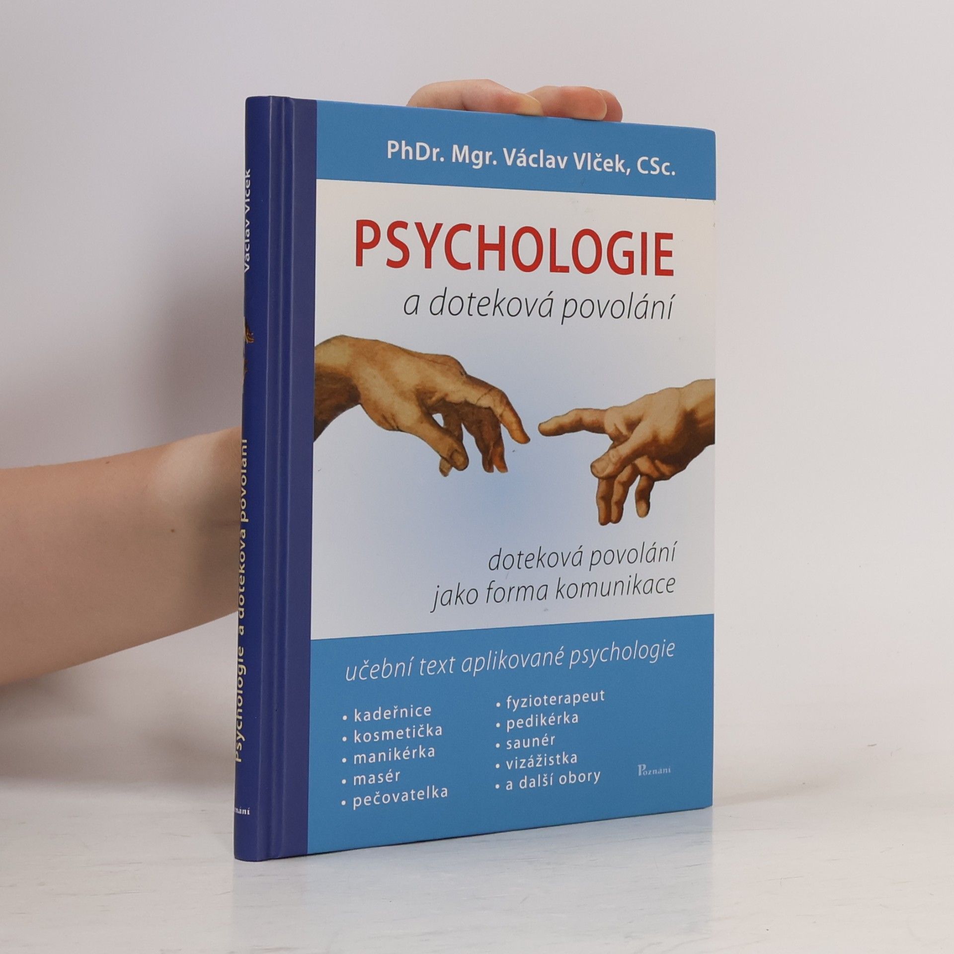 Václav Vlček Psychologie a doteková povolání
