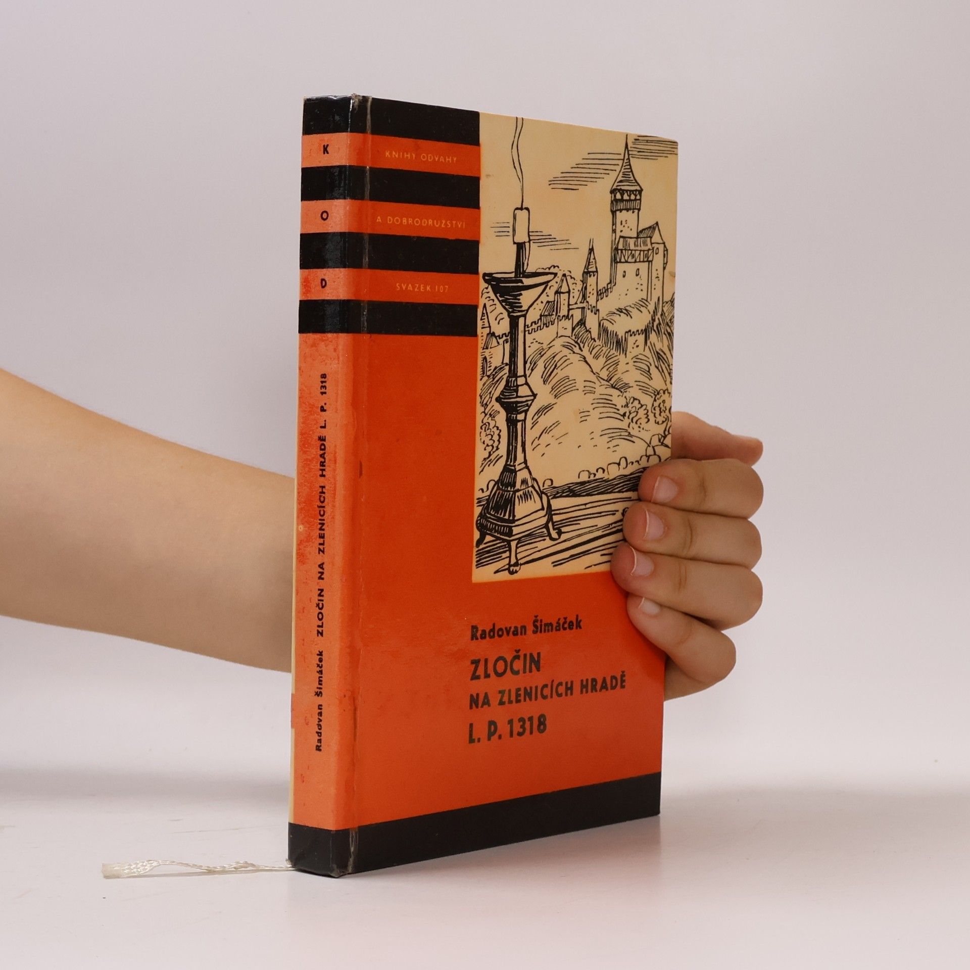Radovan Šimáček Zločin na Zlenicích hradě L. P. 1318