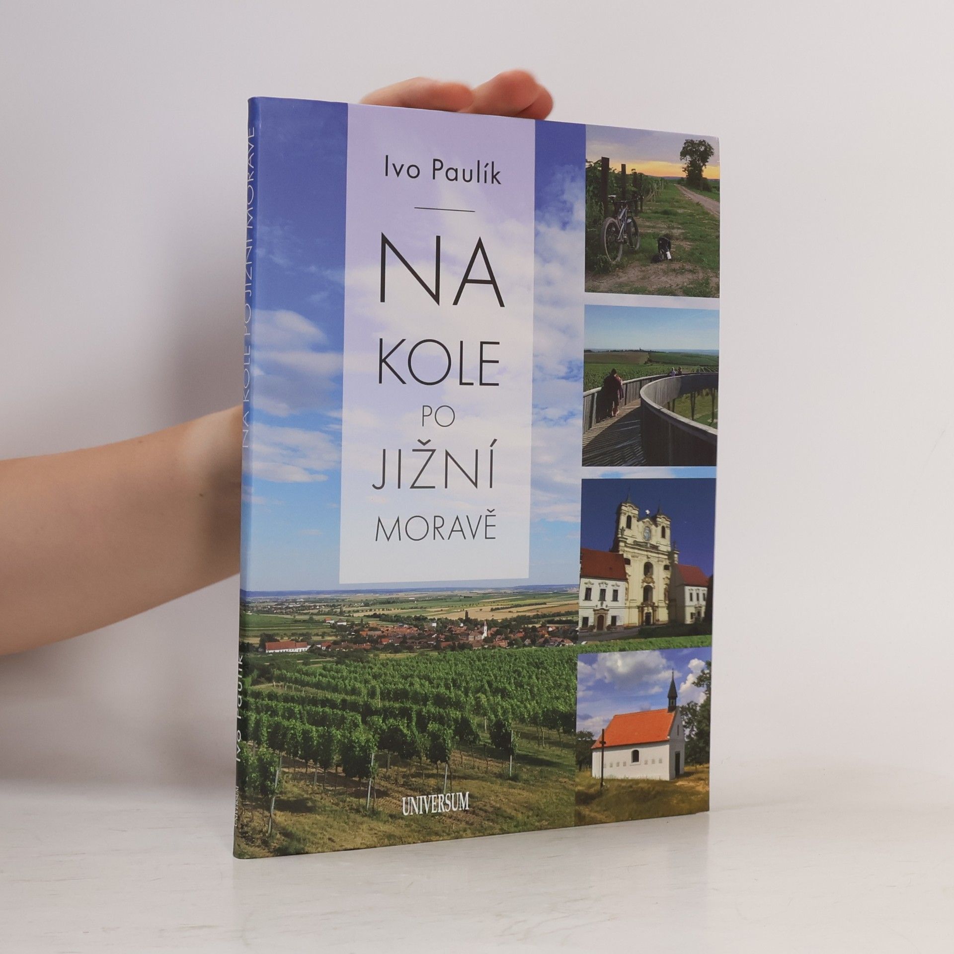 Ivo Paulík Na kole po jižní Moravě