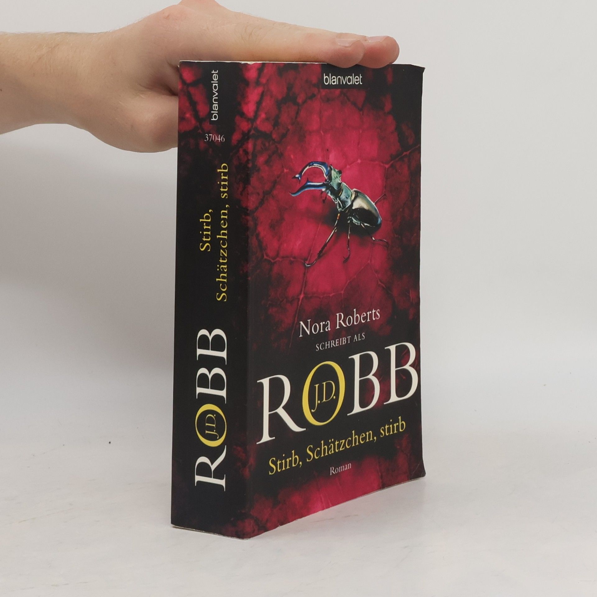 Nora Roberts Stirb, Schätzchen, stirb