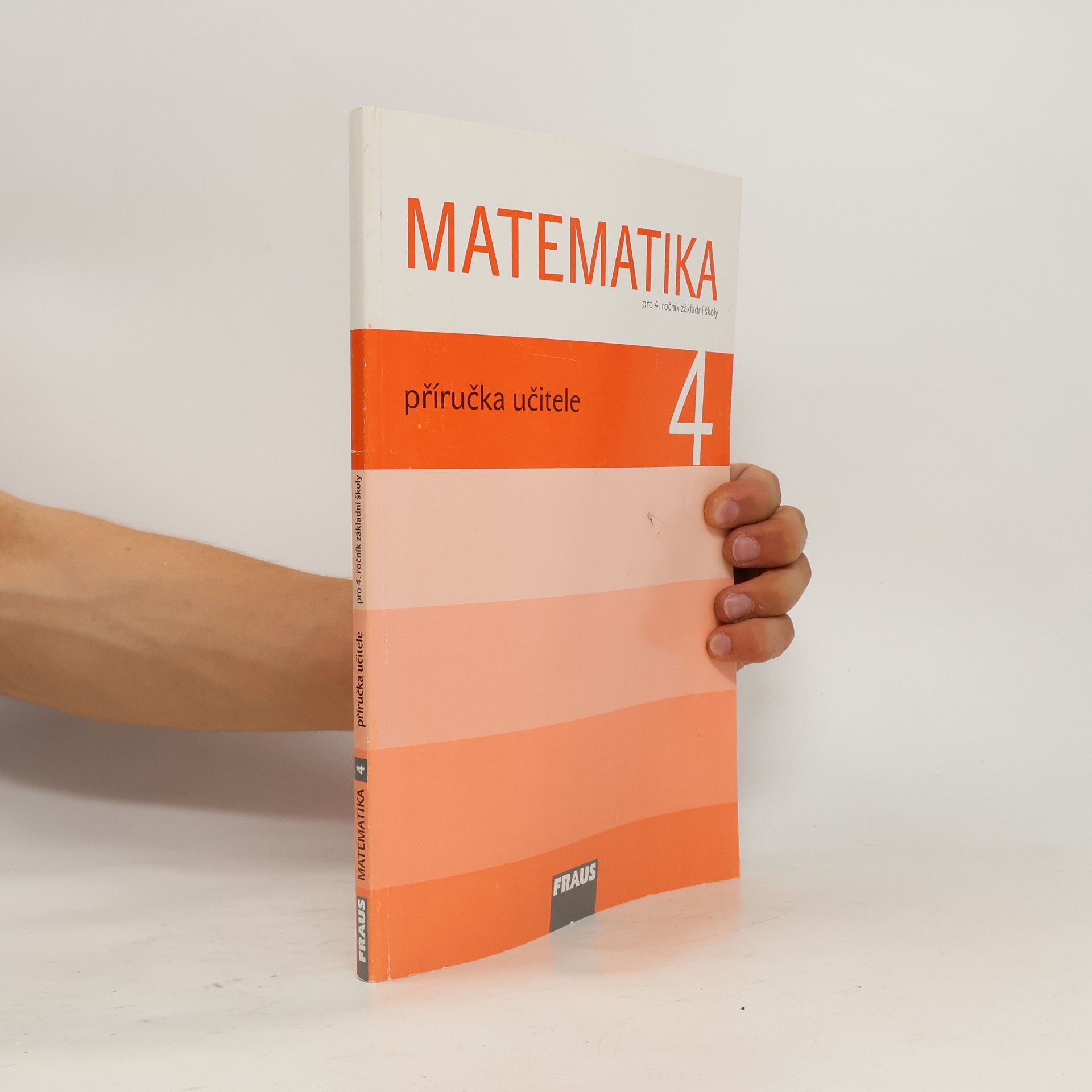 Matematika: Pro 4. ročník základní školy - Příručka učitele