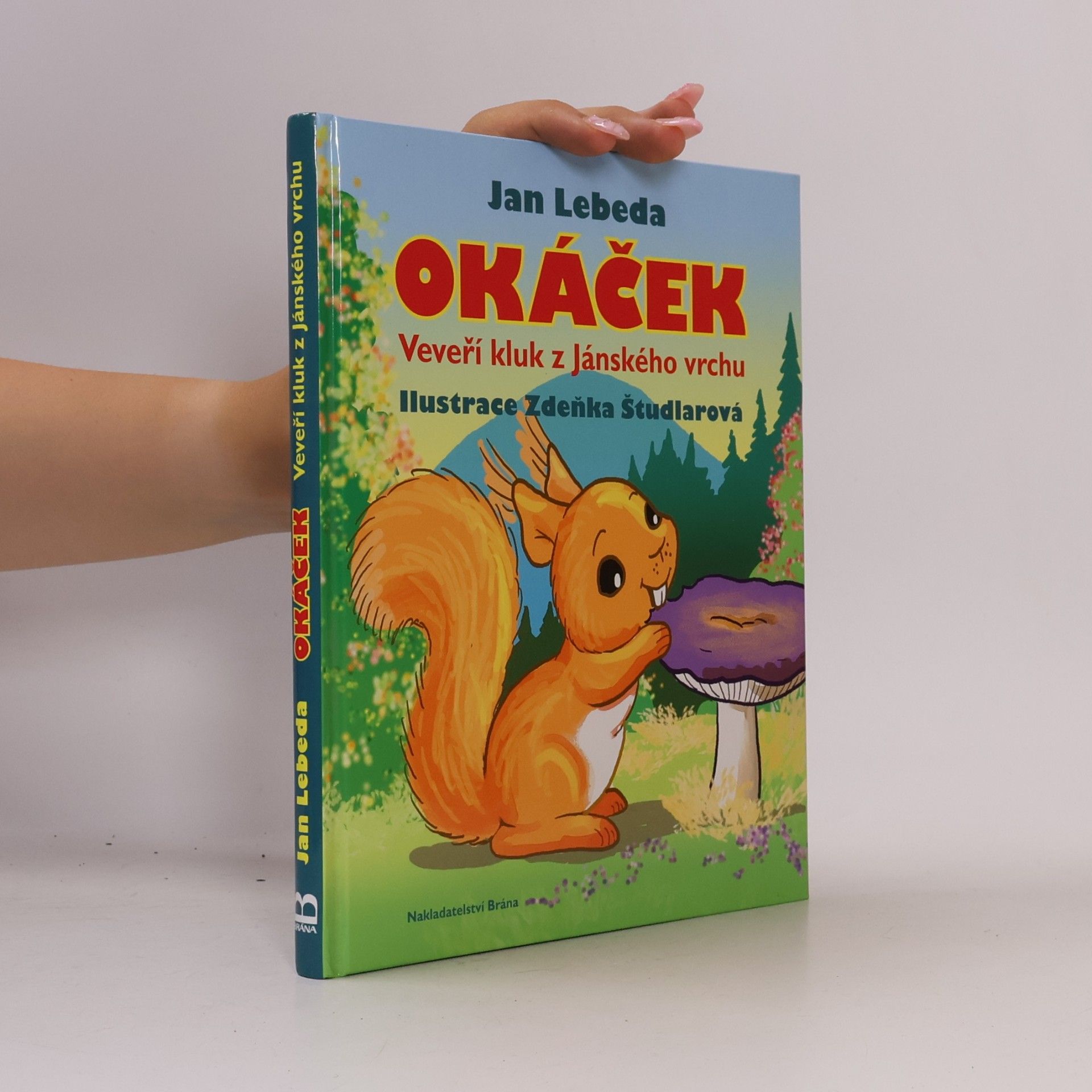 Jan Lebeda Okáček - Veveří kluk z Jánského vrchu